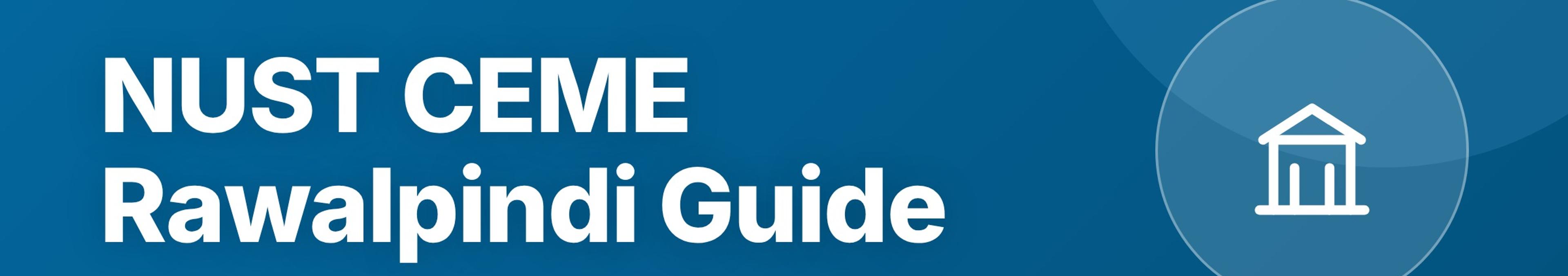 Parhlai blog cover for "NUST CEME Rawalpindi Guide: College of Electrical and Mechanical Engineering"