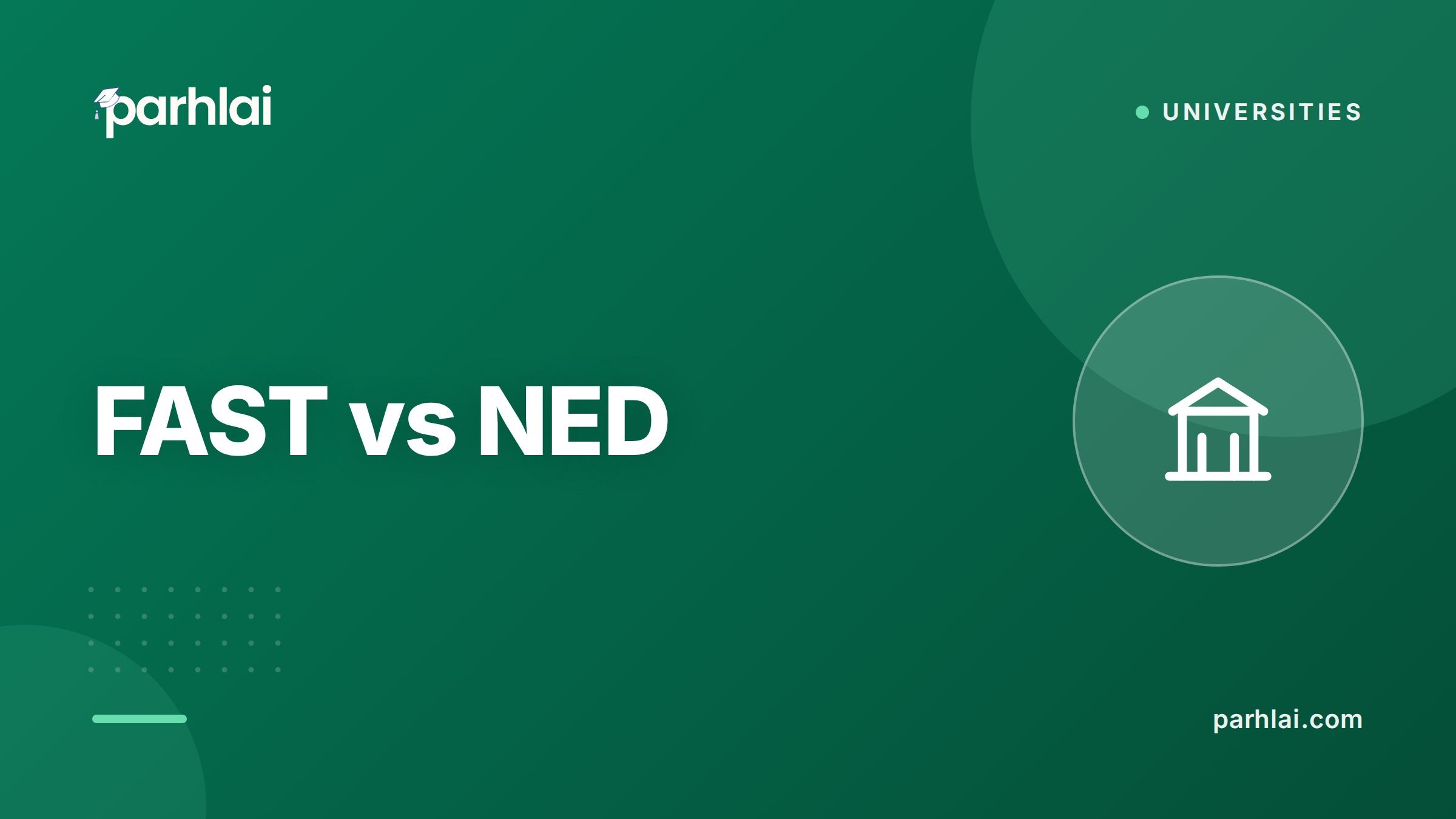 FAST vs NED University: CS and Engineering Comparison