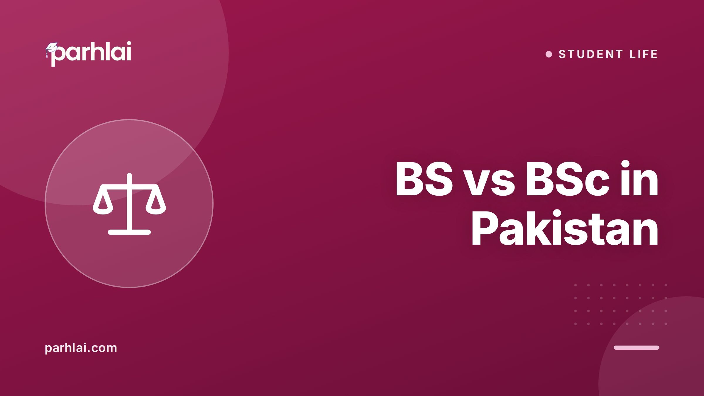 BS vs BSc (Hons) in Pakistan: What Is the Difference and Which Is Better?