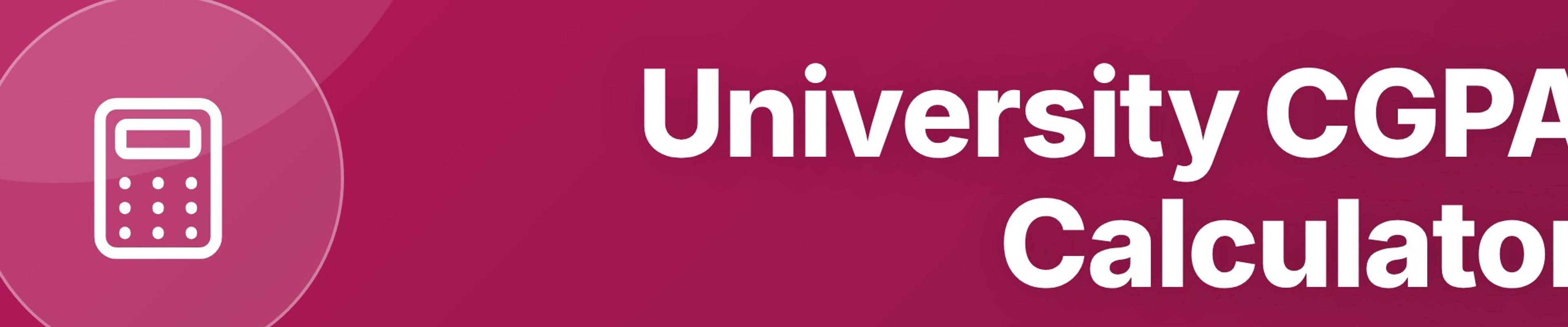 University CGPA Calculator: How to Work It Out Manually