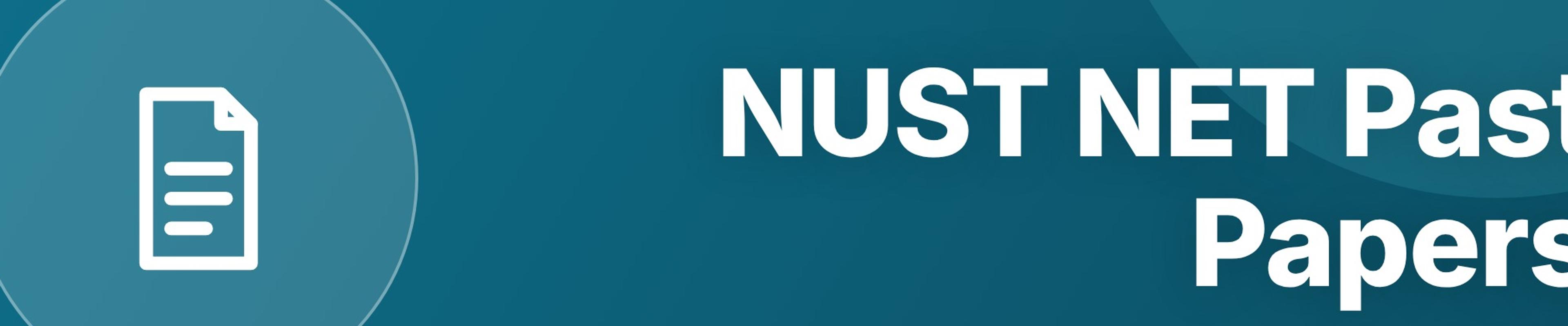NUST NET Past Papers: What to Expect