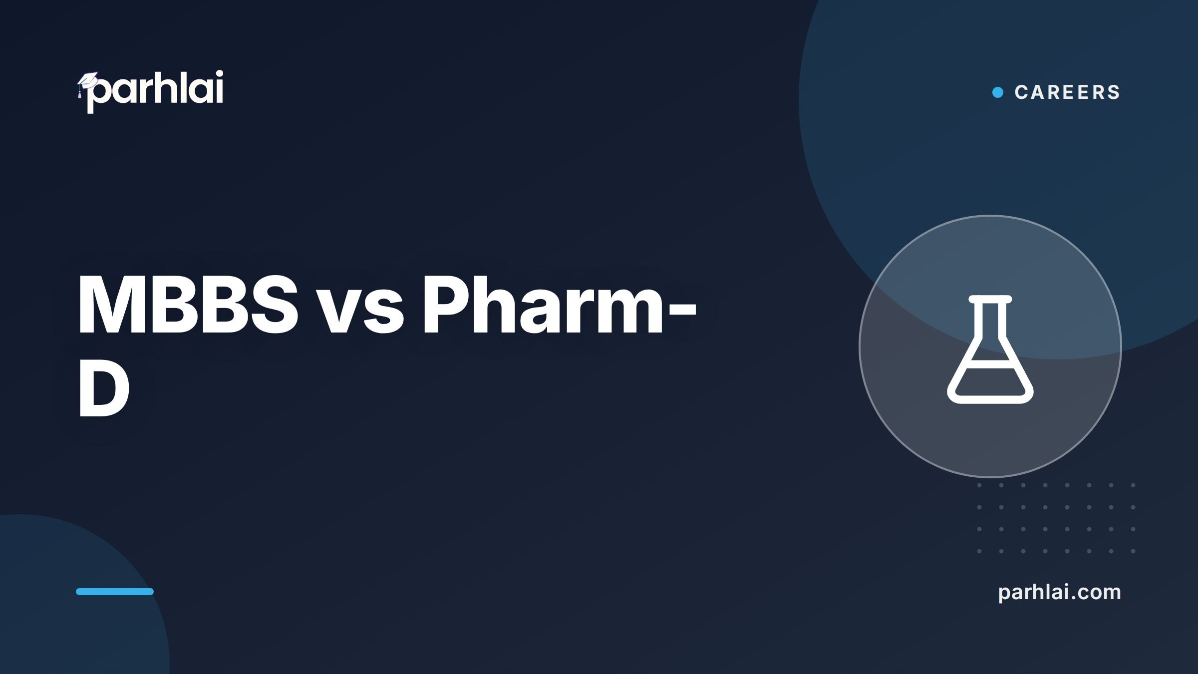 MBBS vs Pharm-D: Which Healthcare Degree to Choose?