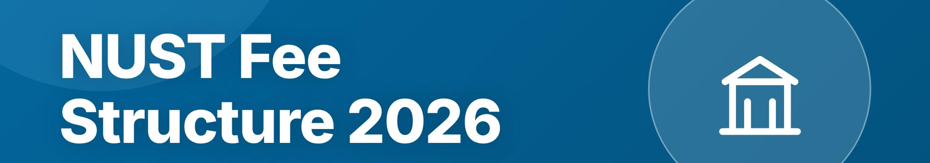 Parhlai blog cover for "NUST Fee Structure 2026: Tuition, Admission Fee, and Other Charges"