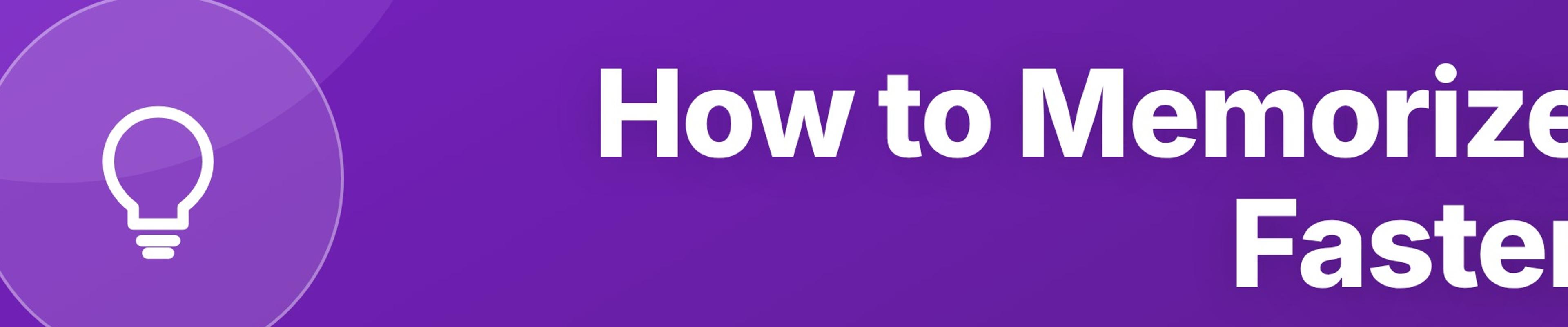 How to Memorize Faster: 7 Techniques for MDCAT and Board Exams