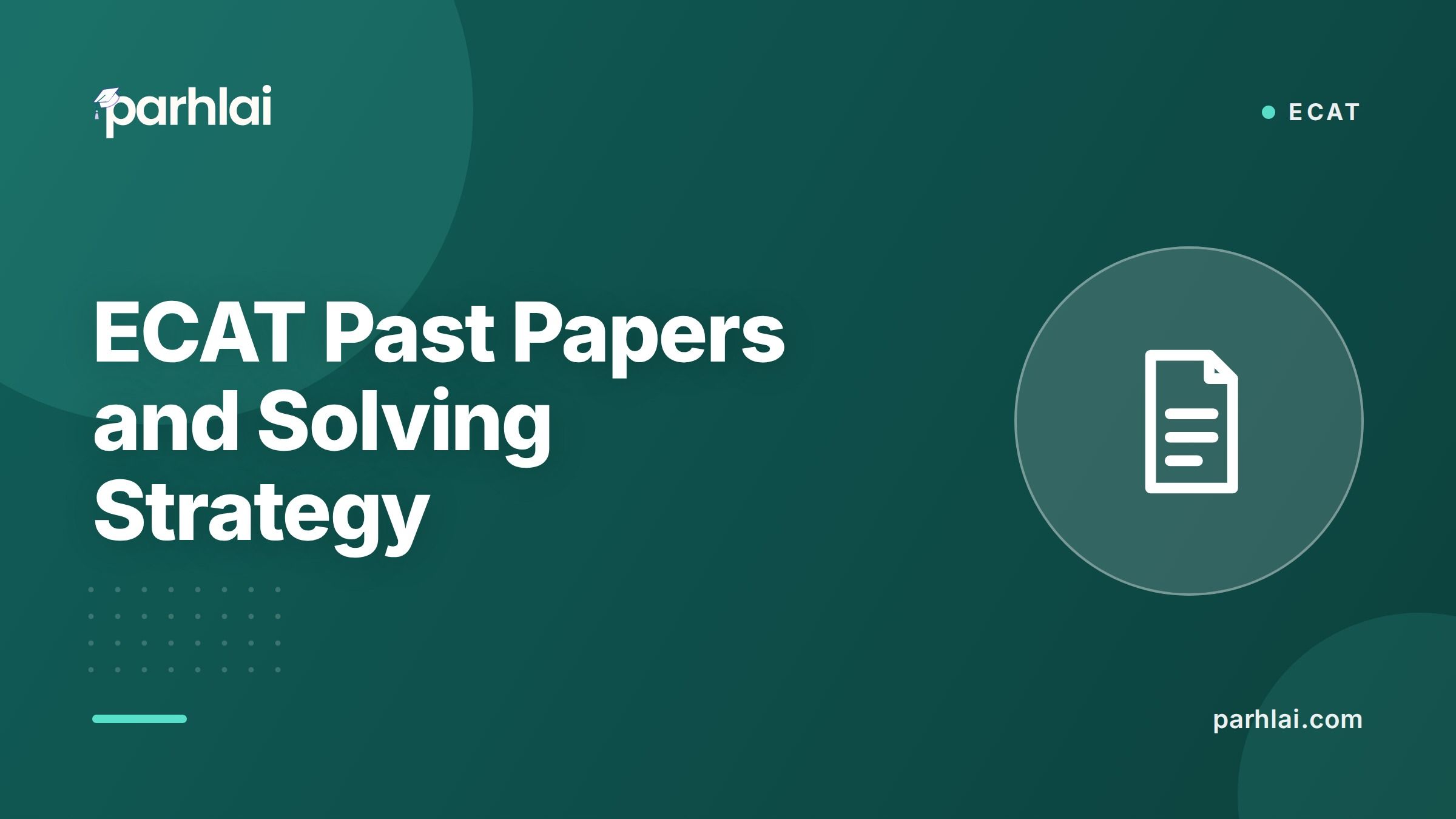 ECAT Past Papers and Solving Strategy