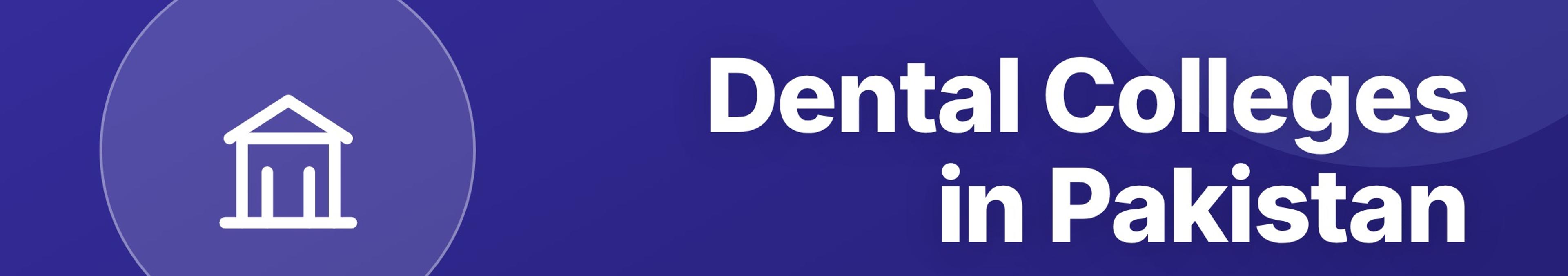 Parhlai blog cover for "Dental Colleges in Pakistan: Complete Guide to BDS Programs"