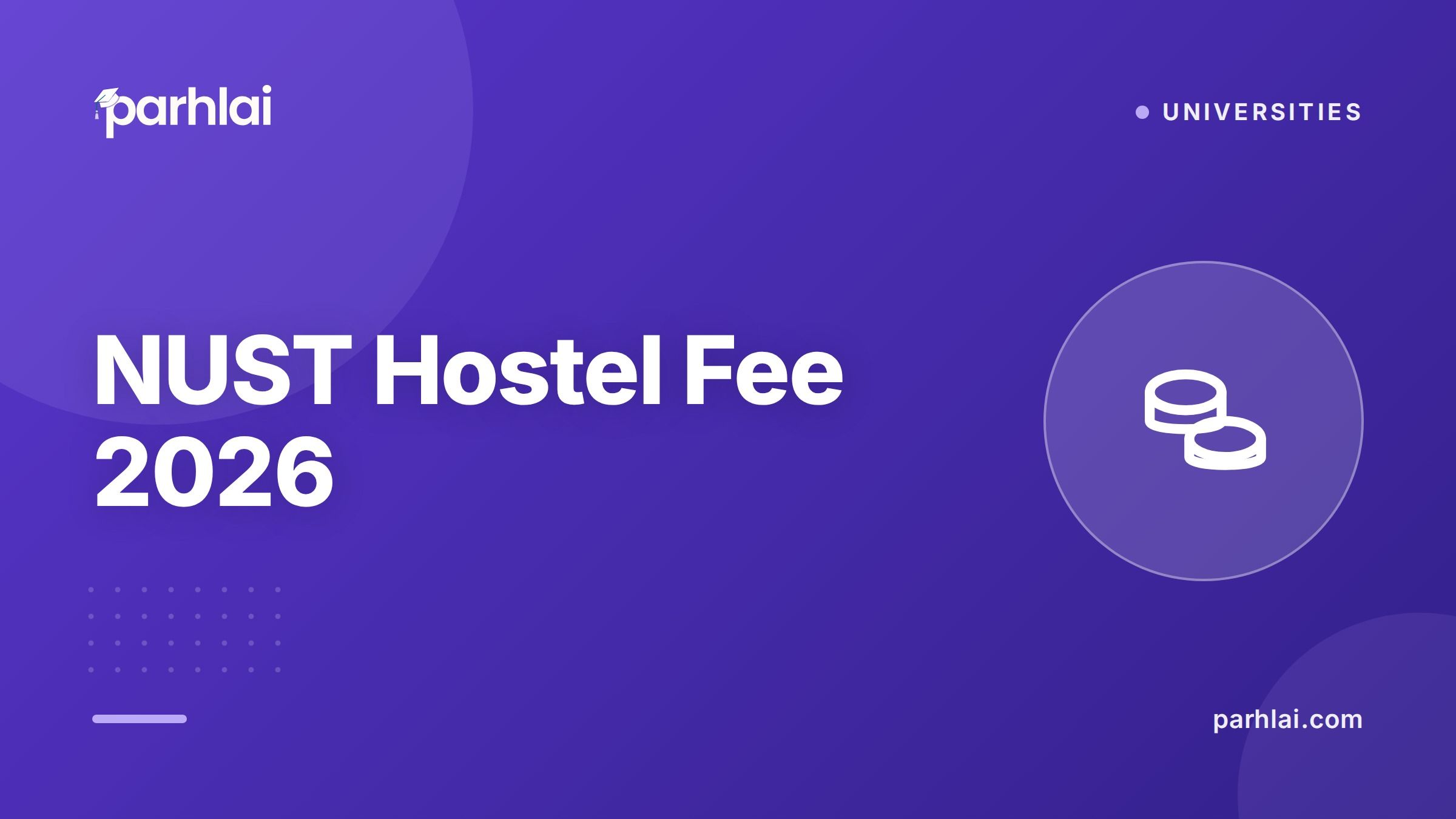NUST Hostel Fee 2026: Monthly Rates for Single, Double, and Triple Occupancy