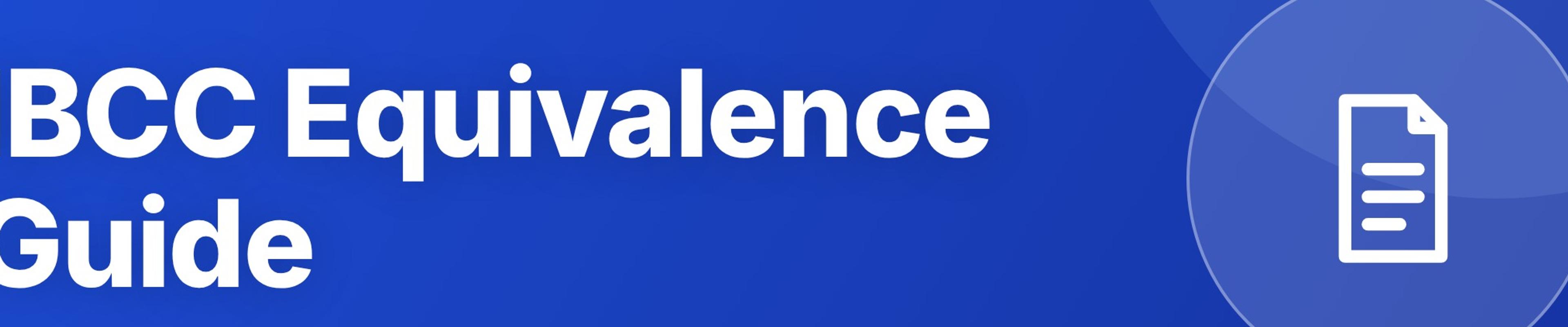 IBCC Equivalence: What It Is and How to Get It