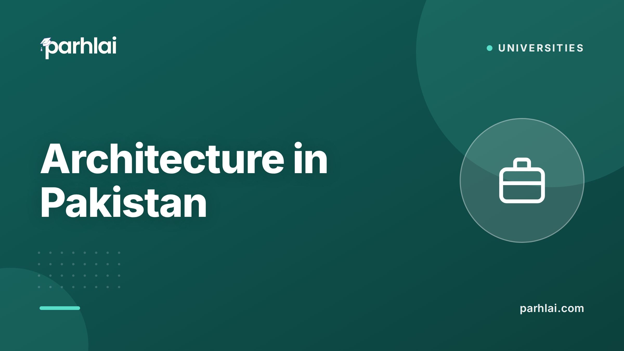 Architecture in Pakistan: B.Arch Degree, Career Scope, Salary, and How to Start