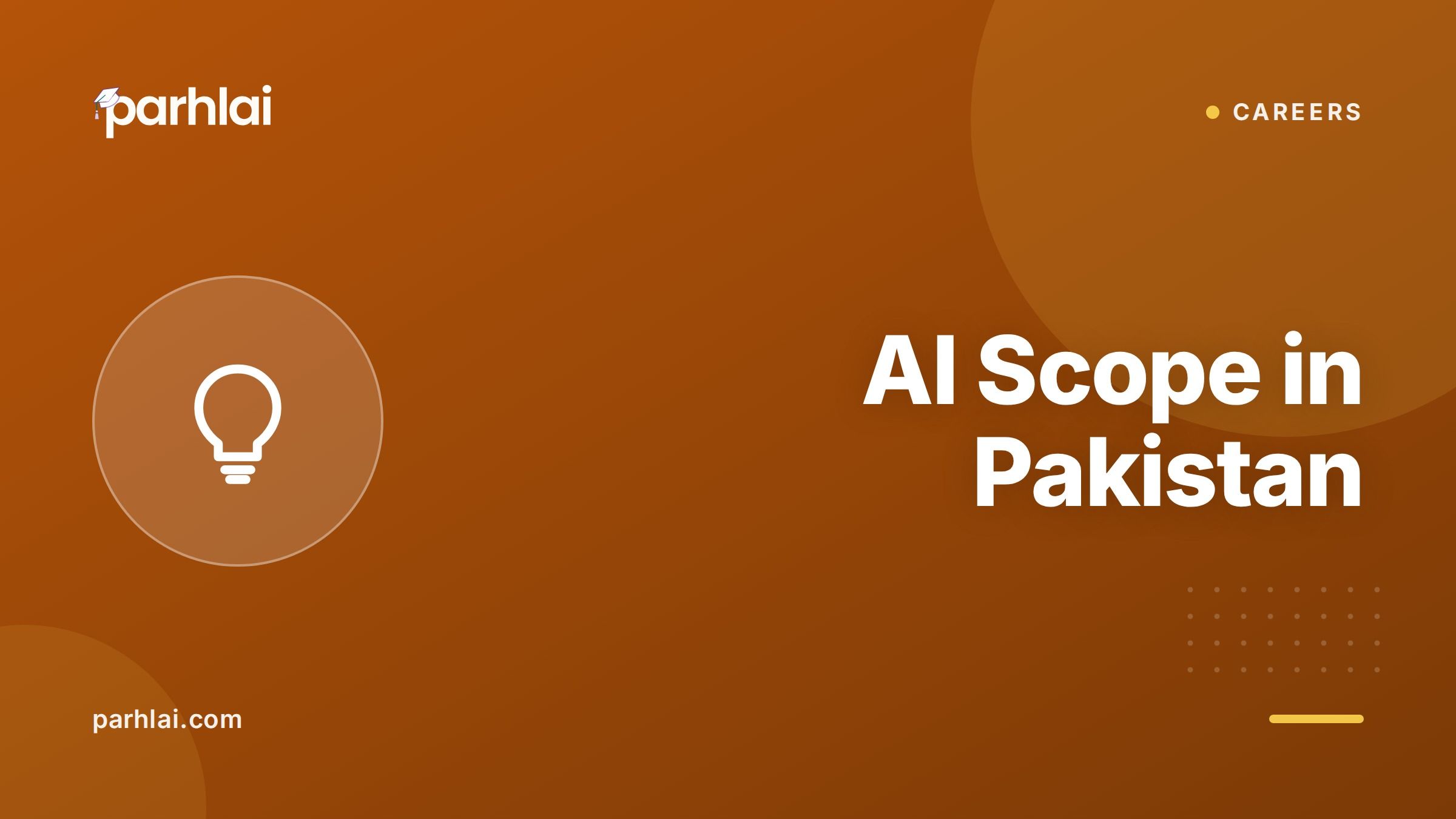 Parhlai blog cover for "Scope of Artificial Intelligence in Pakistan: Careers and Future"