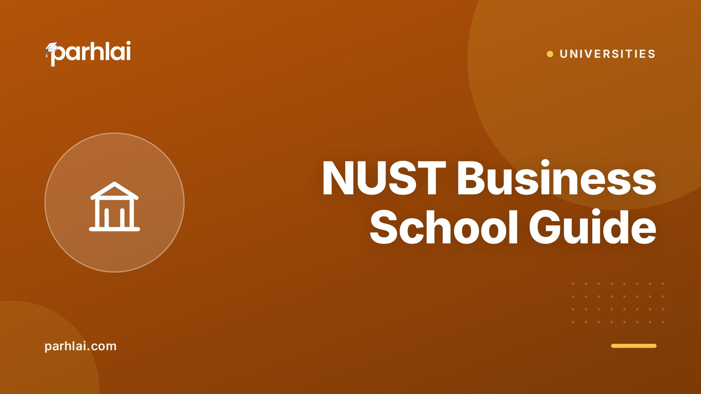 Parhlai blog cover for "NUST Business School Guide: BBA, BS Accounting, BS Tourism"