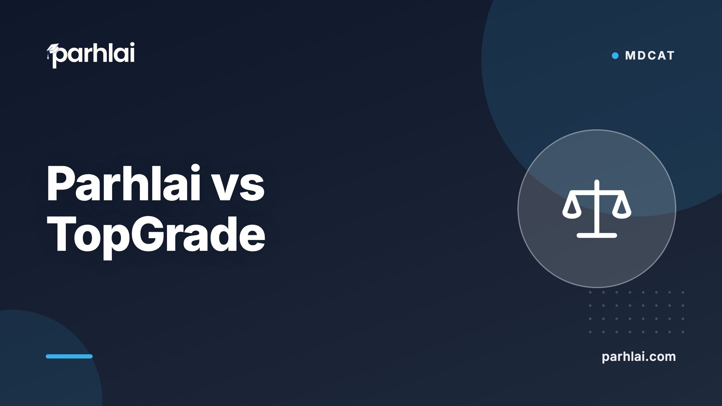 Parhlai blog cover for "Parhlai vs TopGrade"