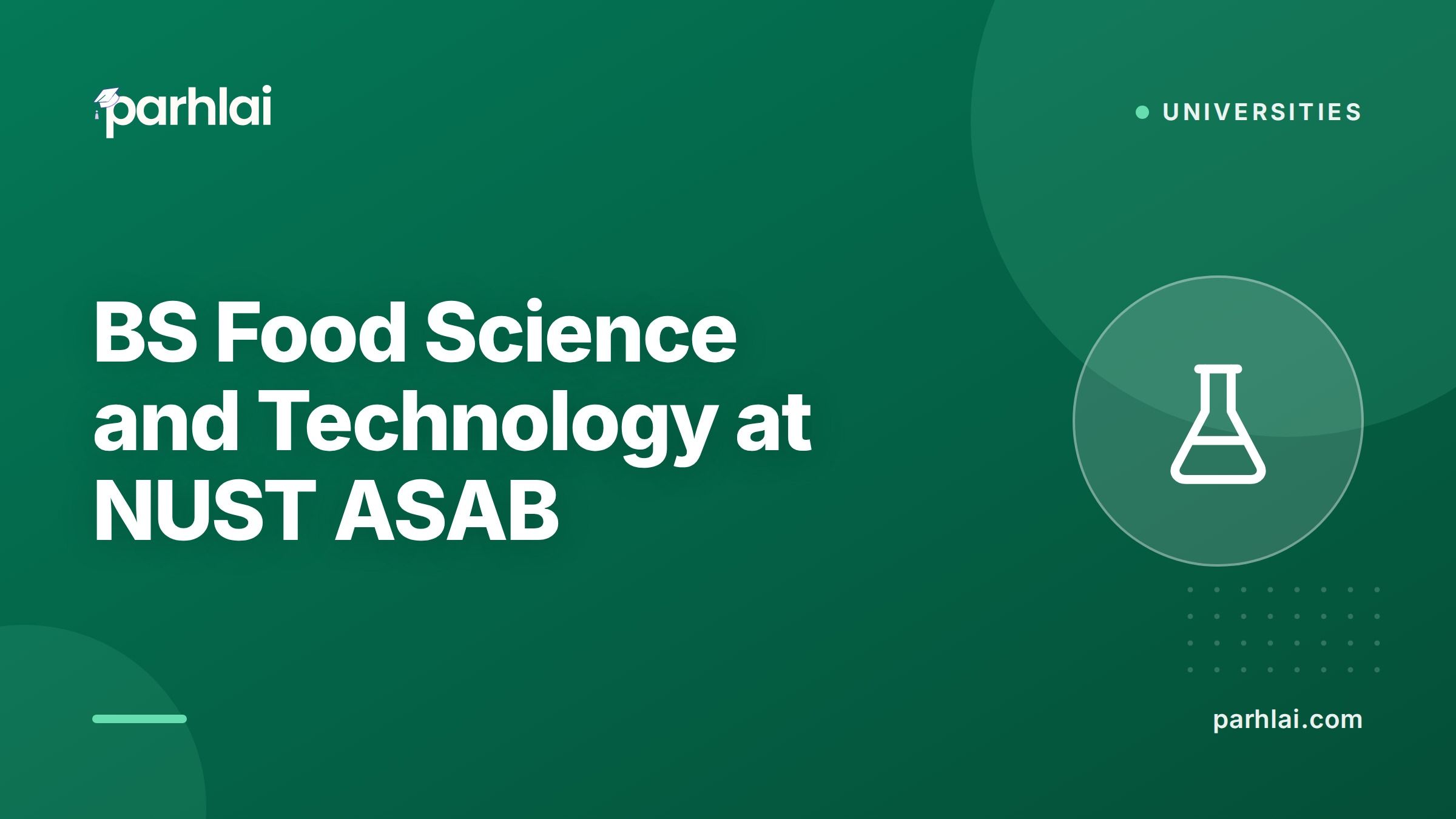 Parhlai blog cover for "BS Food Science and Technology at NUST ASAB: Food Chemistry, Processing, QA"