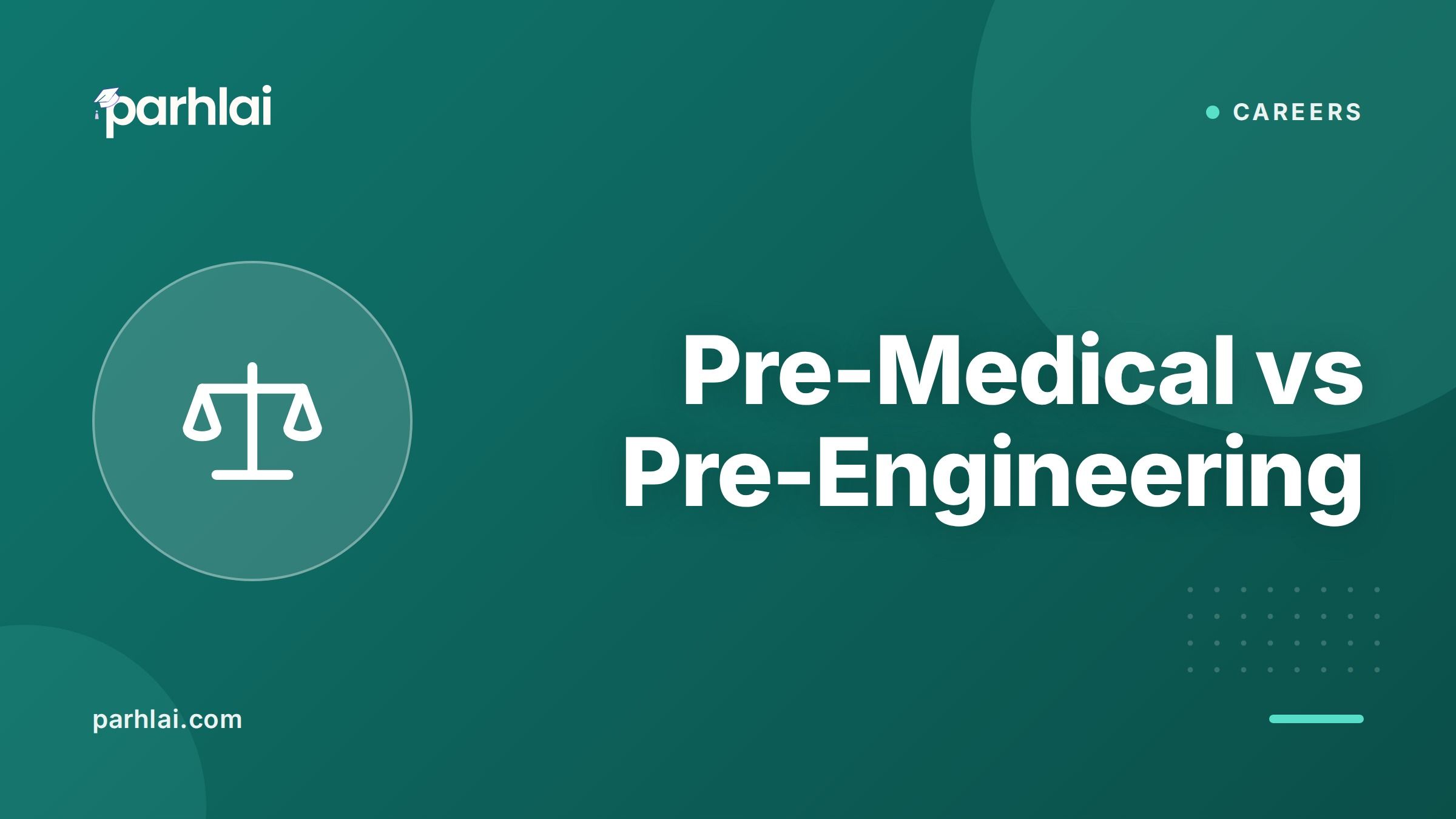 Parhlai blog cover for "Pre-Medical vs Pre-Engineering After Matric: How to Choose"