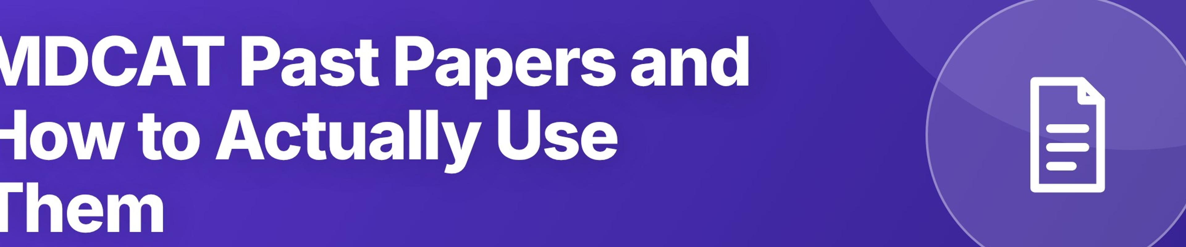 MDCAT Past Papers (Year-Wise) and How to Actually Use Them