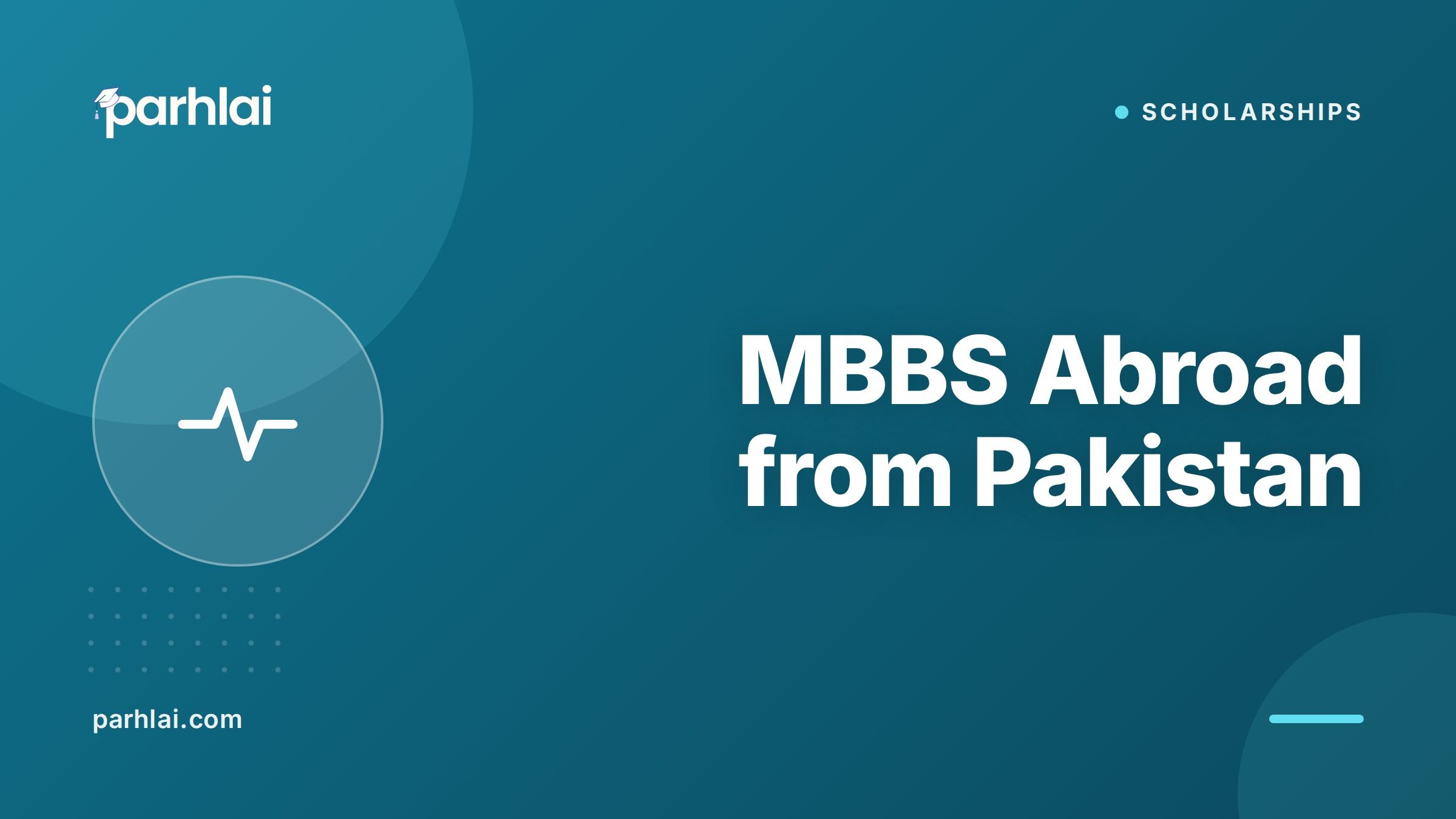 MBBS Abroad from Pakistan: Countries, Costs, and PMC Recognition