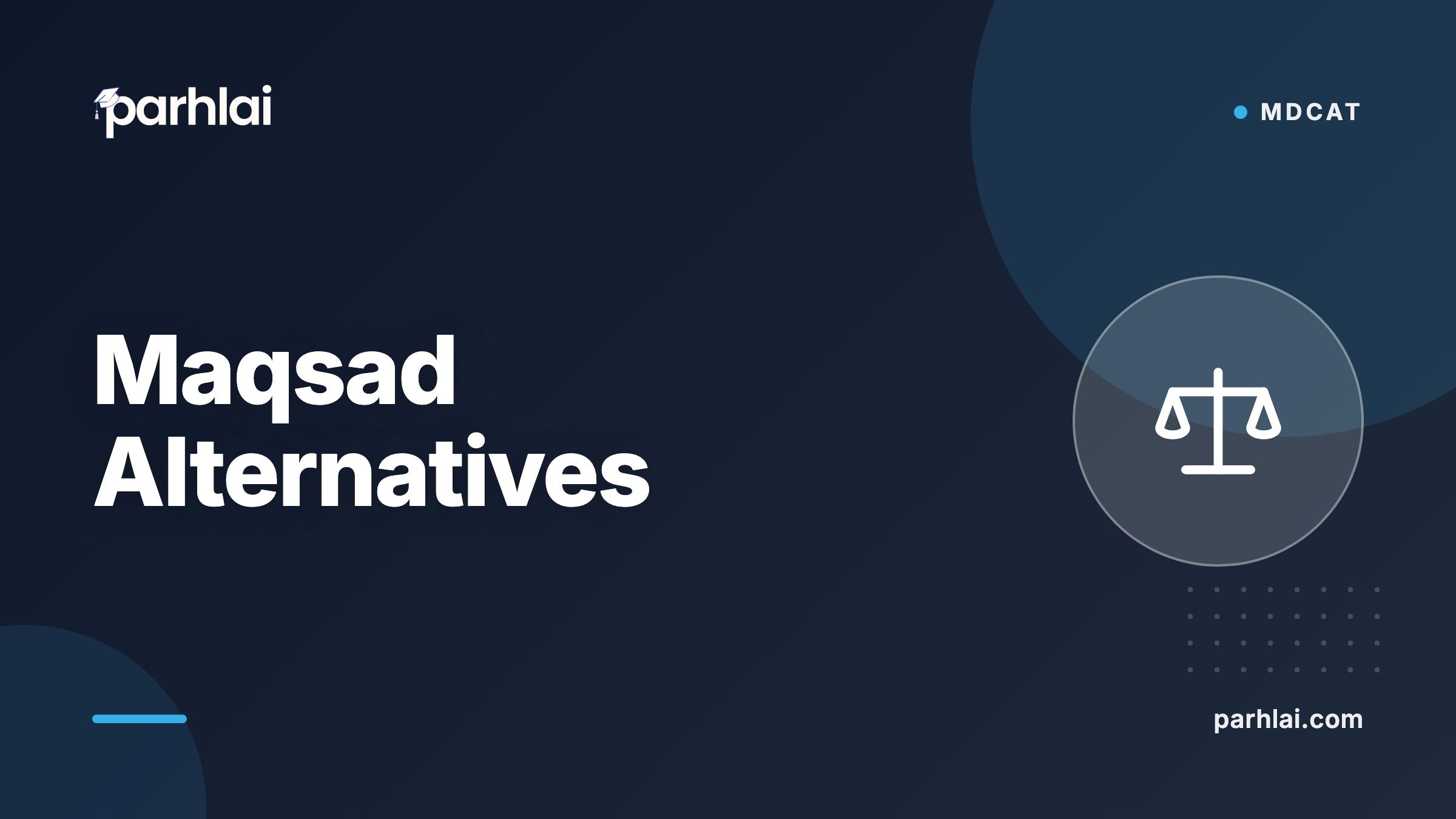 Parhlai blog cover for "Maqsad Alternatives MDCAT 2027: 6 Options"