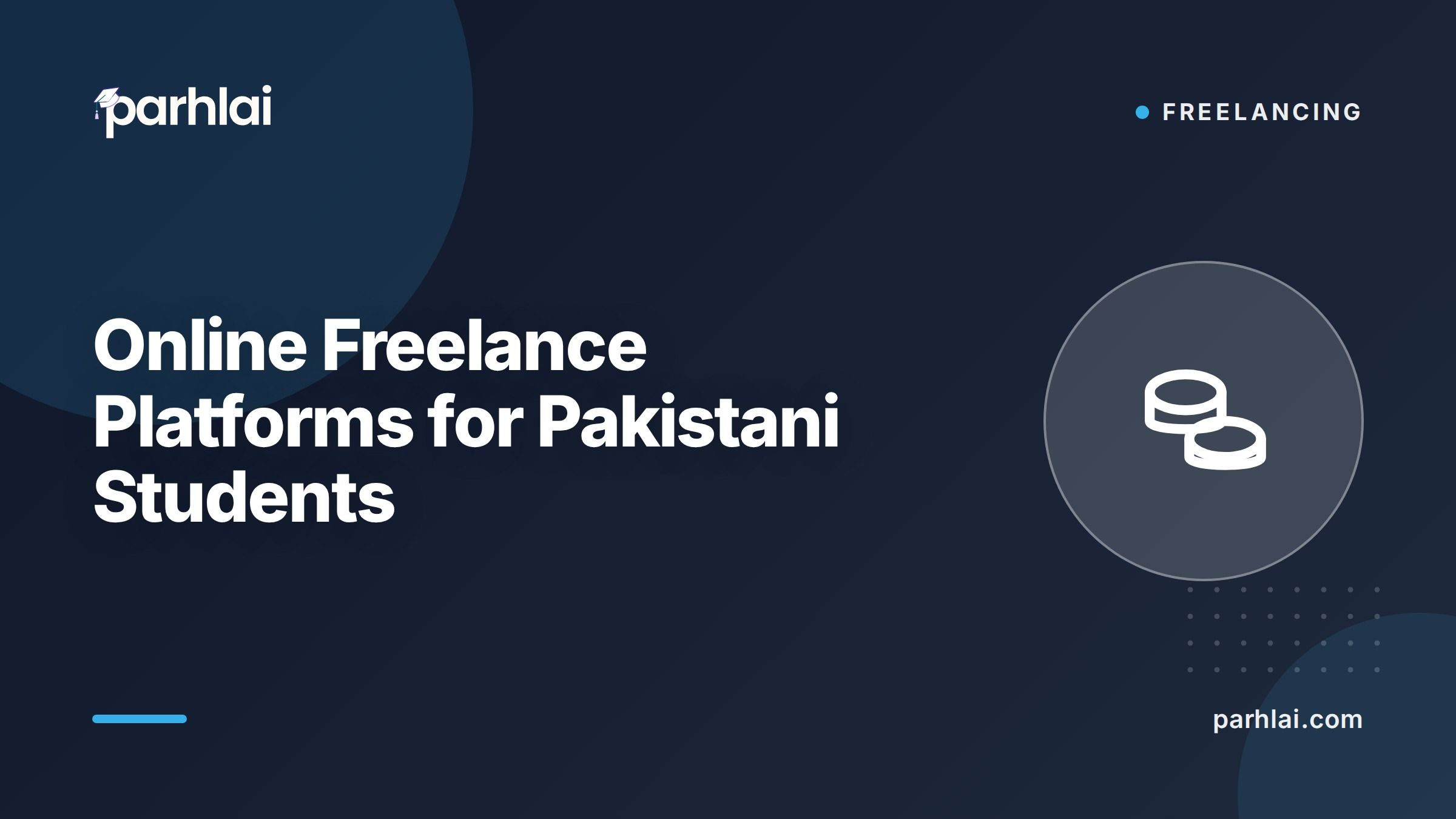 Parhlai blog cover for "Online Freelance Platforms for Pakistani Students: Where to Find Work in 2026"