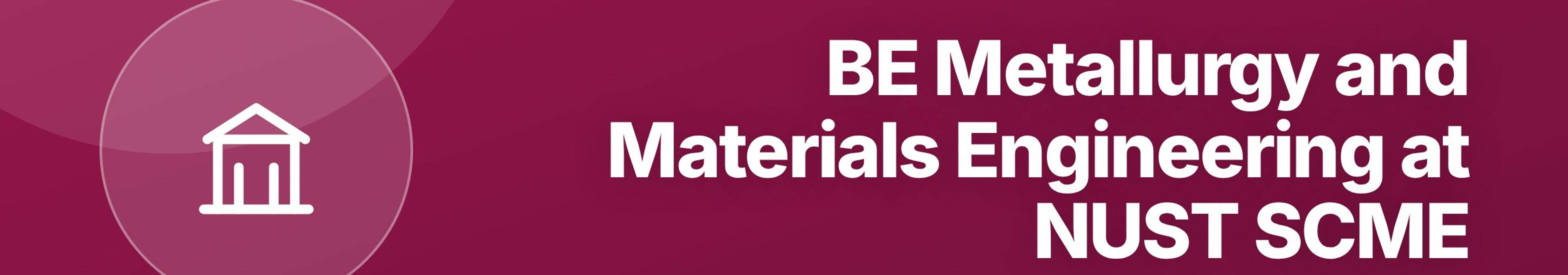 Parhlai blog cover for "BE Metallurgy and Materials Engineering at NUST SCME: Metals, Polymers, Ceramics"