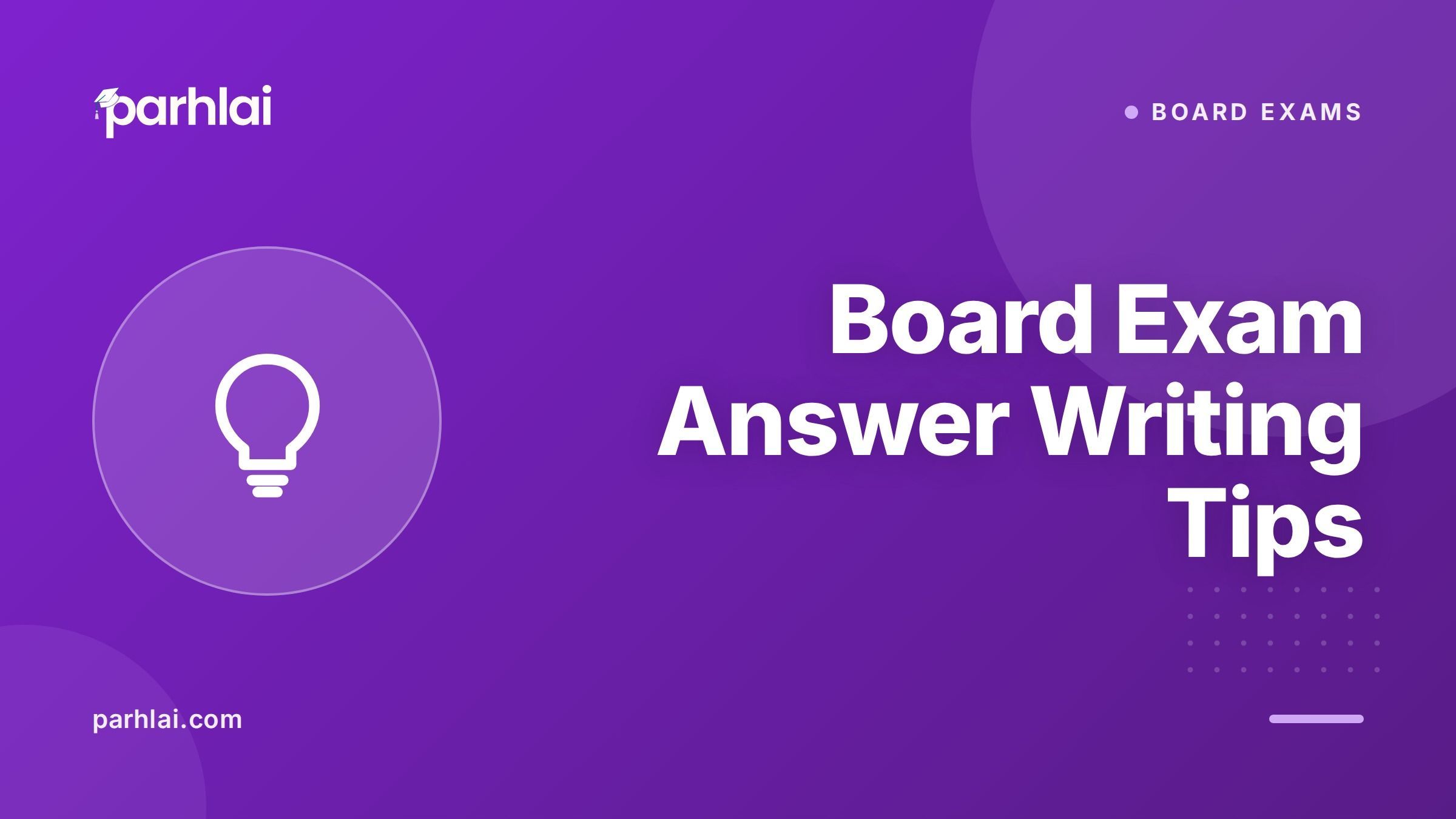 Parhlai blog cover for "Board Exam Answer Writing Tips: How to Write Answers That Get Full Marks"