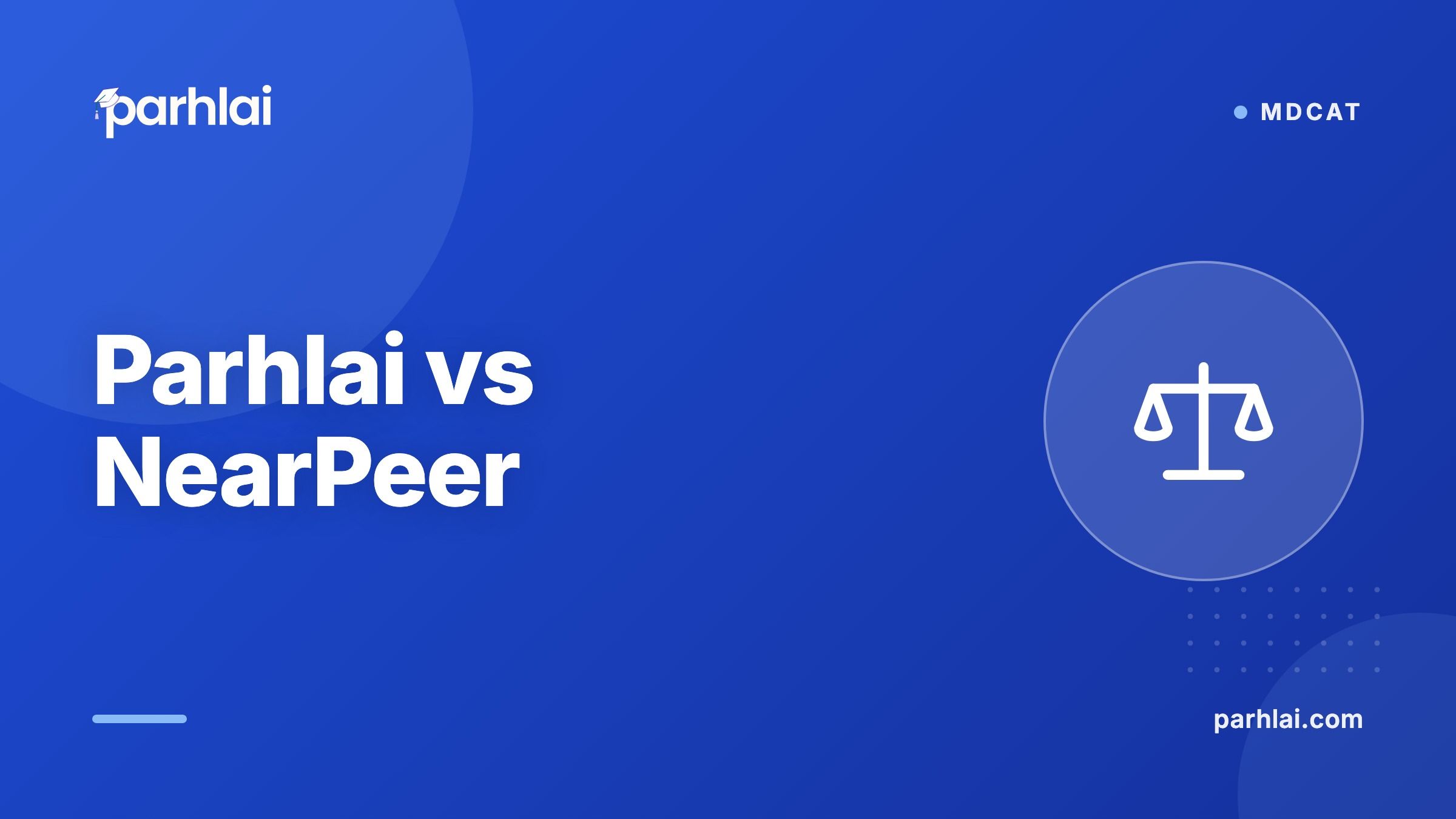 Parhlai blog cover for "Parhlai vs NearPeer"