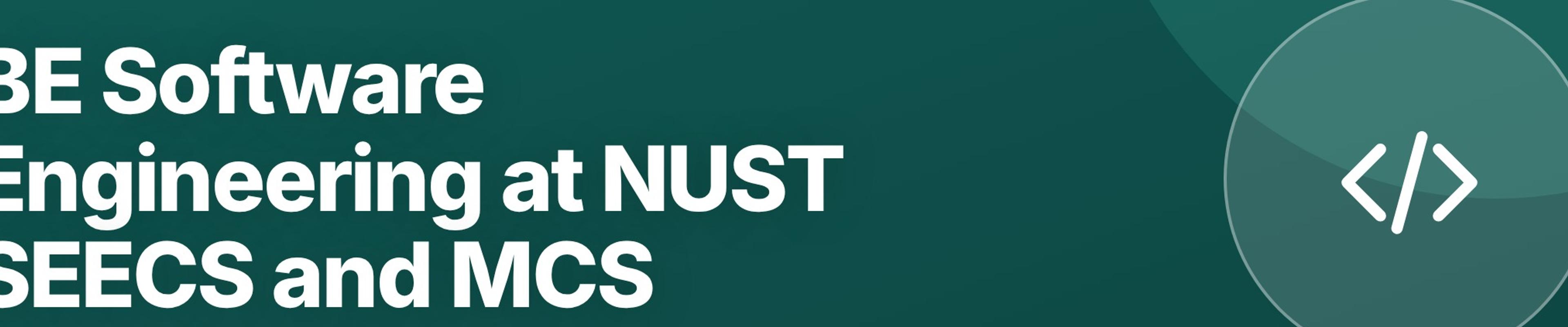 BE Software Engineering at NUST SEECS and MCS: Complete Program Guide