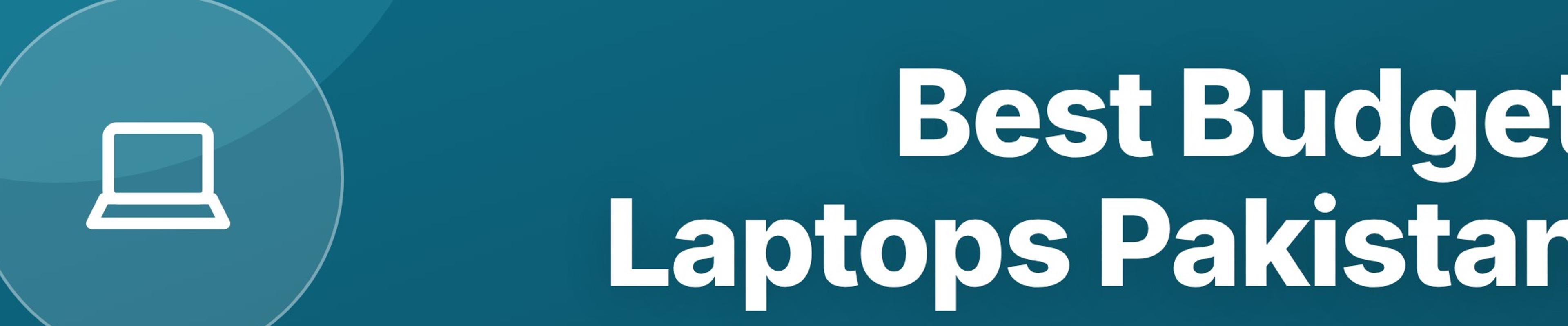 Best Budget Laptop Pakistan: Student Guide 2026