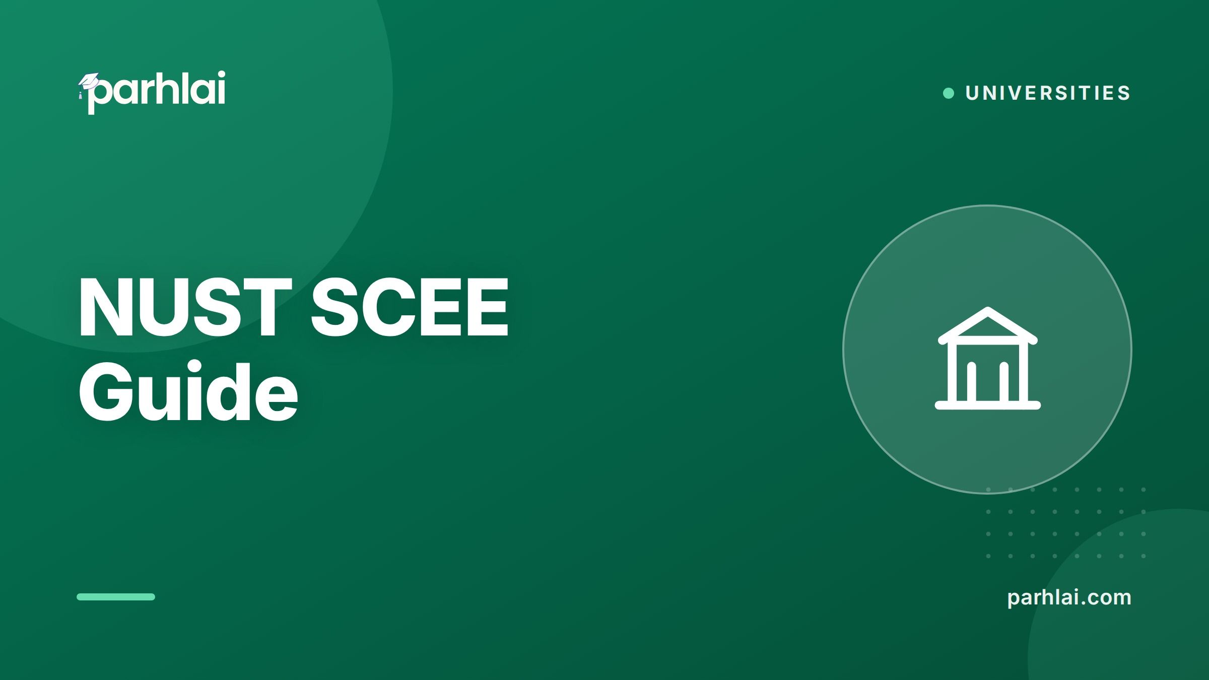 Parhlai blog cover for "NUST SCEE Guide: School of Civil and Environmental Engineering"