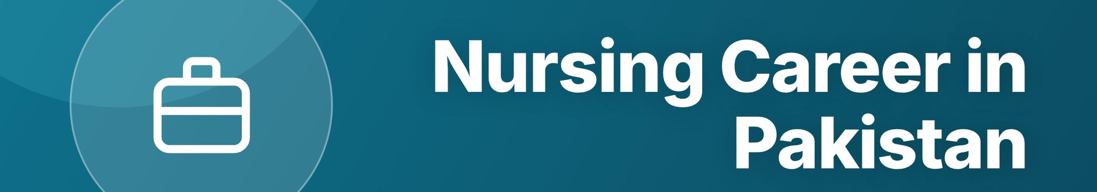 Parhlai blog cover for "Nursing Career in Pakistan: Degrees, Salary, Scope, and How to Start"