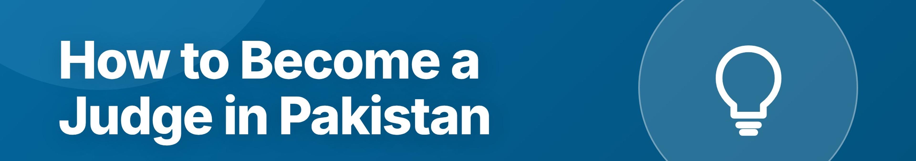 Parhlai blog cover for "How to Become a Judge in Pakistan: LLB to Civil Judge Complete Path"
