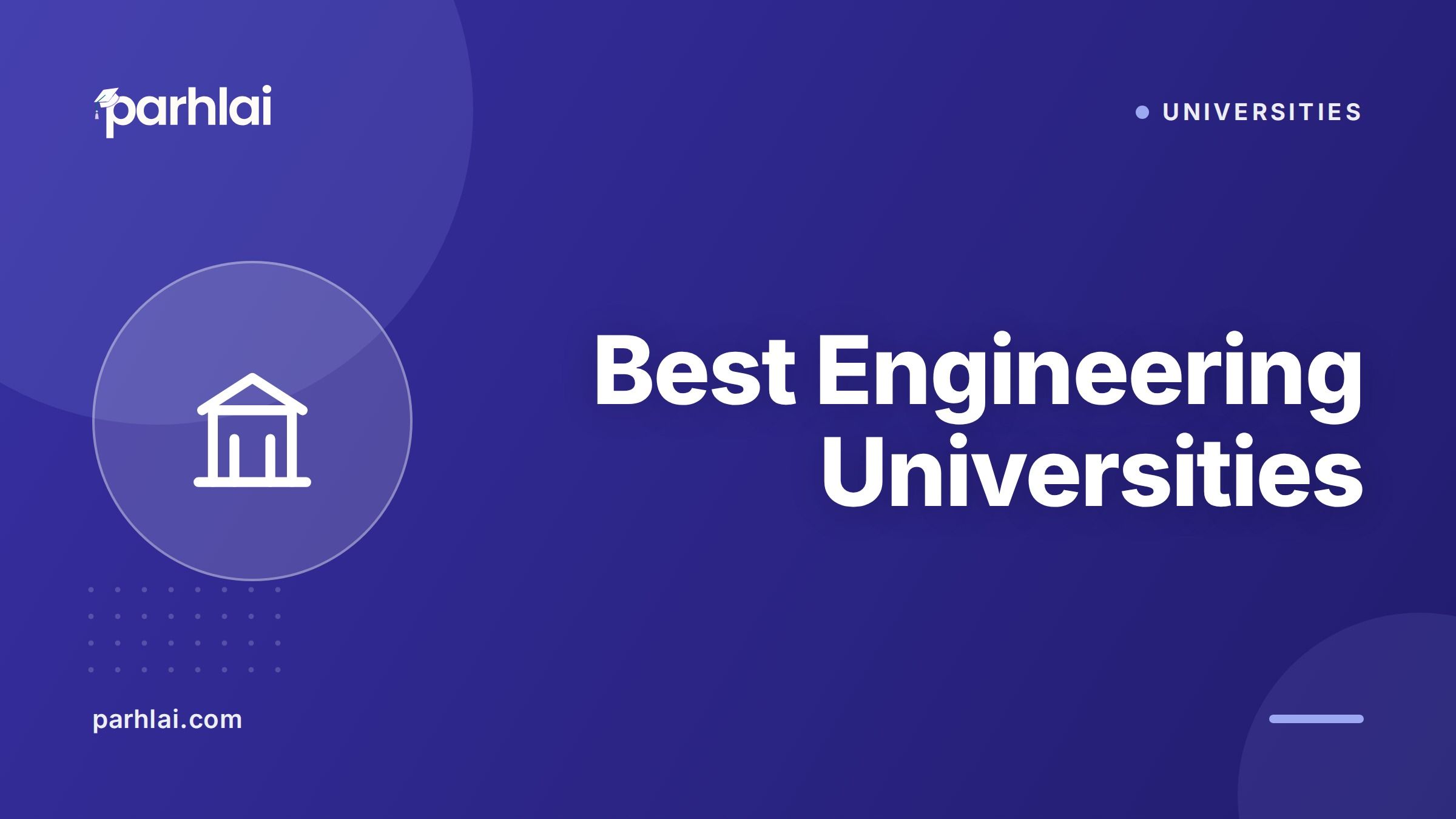 Parhlai blog cover for "Best Engineering Universities in Pakistan: Top 10 Ranked"