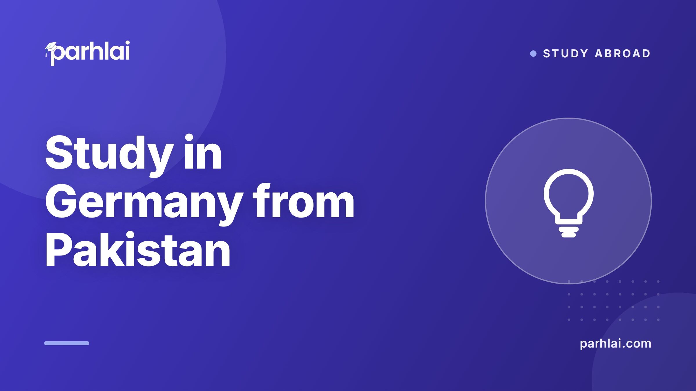Study in Germany from Pakistan: Tuition-Free Programs, Visa, and Application Guide