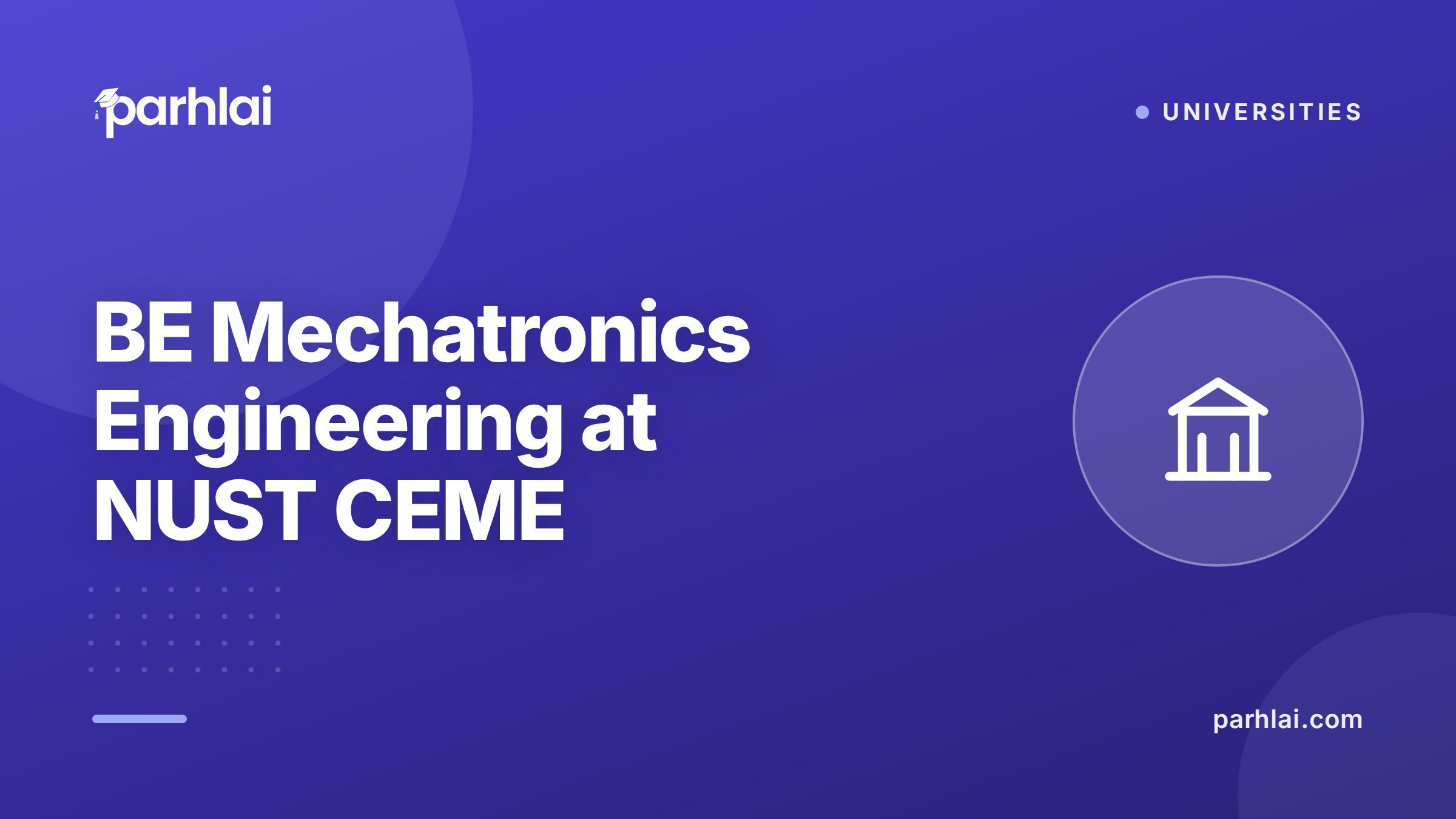 Parhlai blog cover for "BE Mechatronics Engineering at NUST CEME: Robotics, Control Systems, Automation"