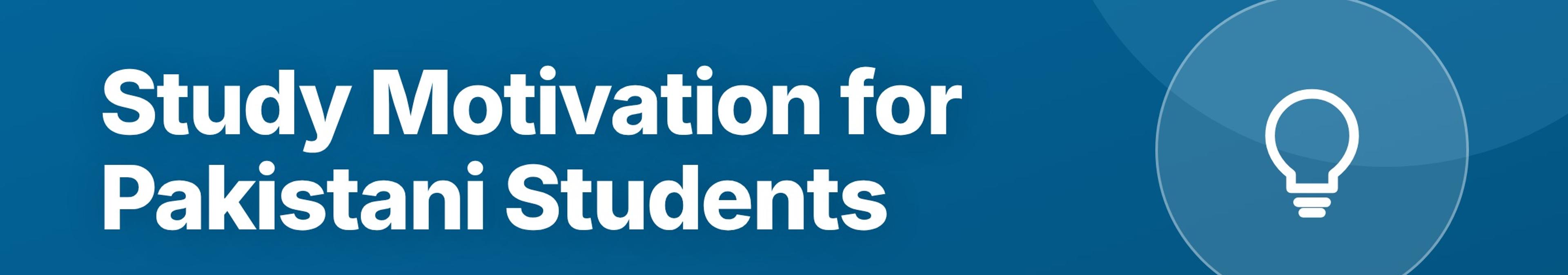 Parhlai blog cover for "Study Motivation for Pakistani Students: How to Stay Consistent"