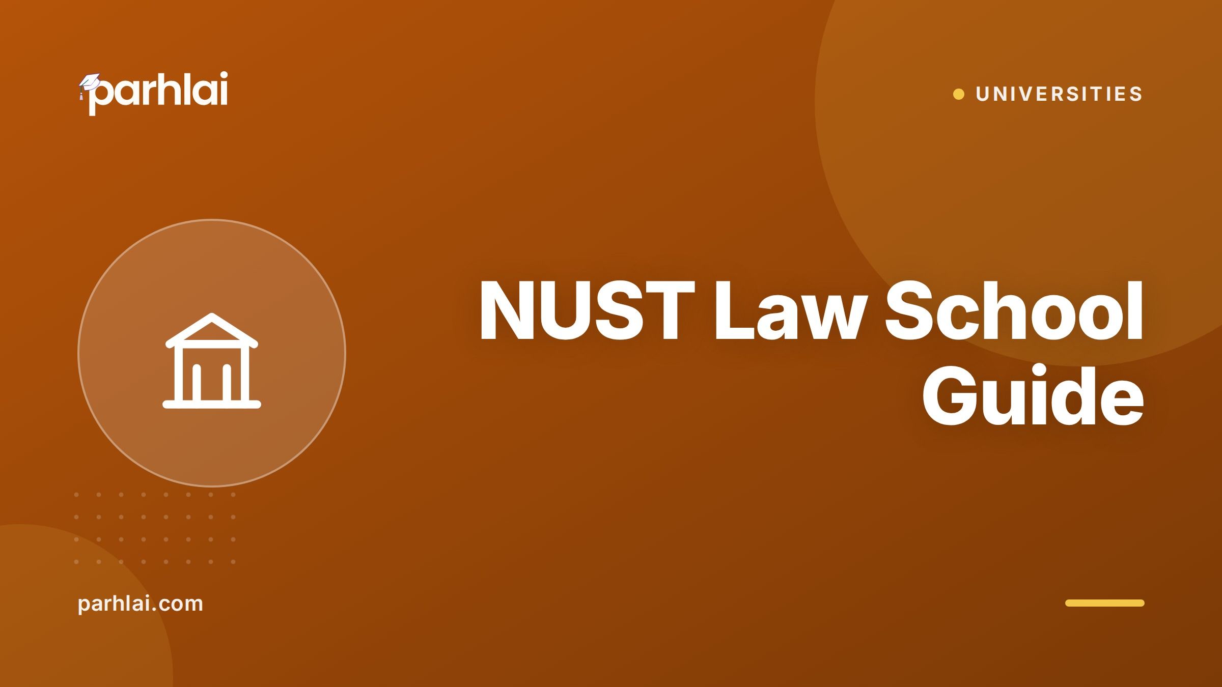 NUST Law School Guide: LLB Program, Admission, Fee, and Career