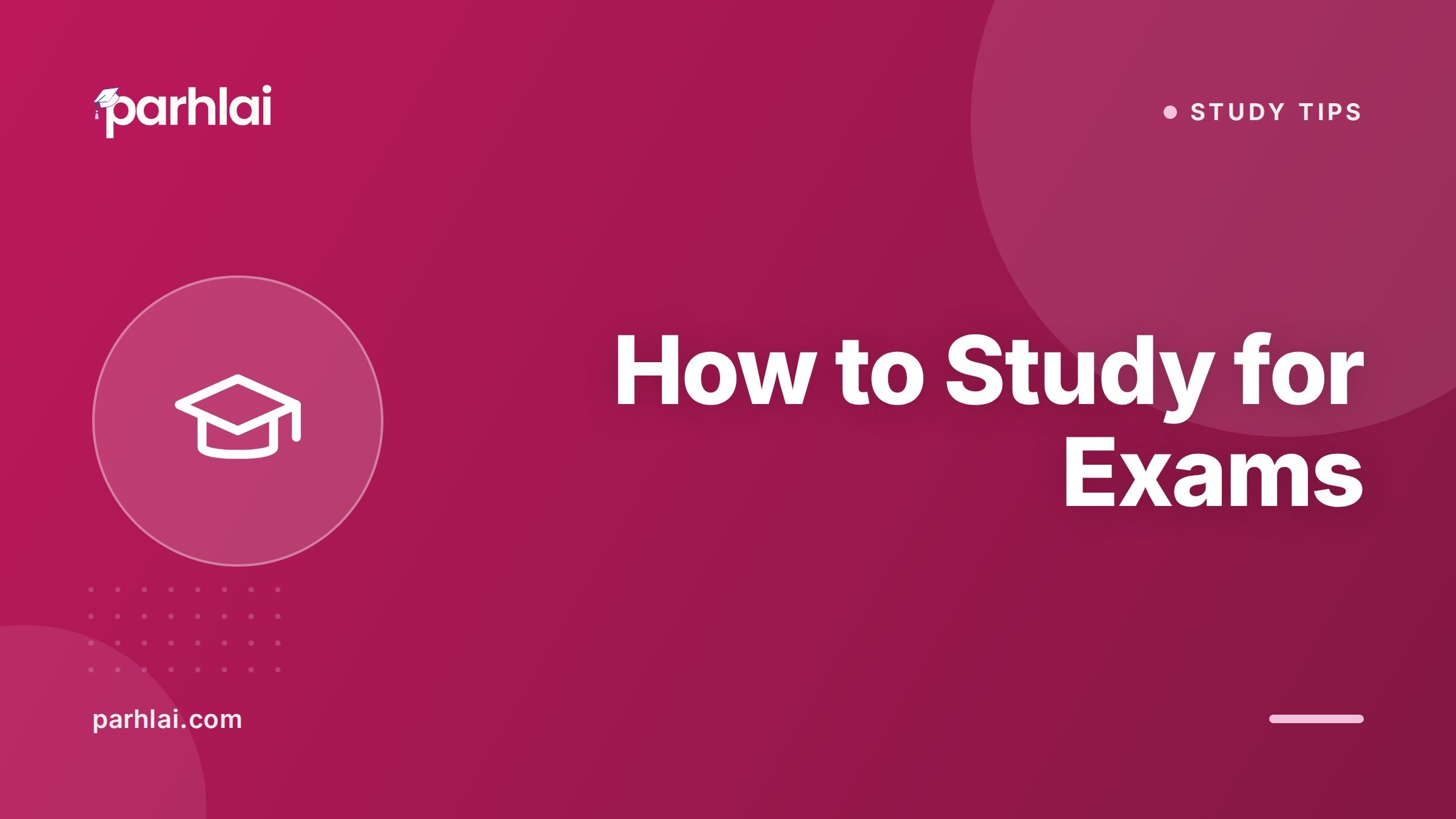 Parhlai blog cover for "How to Study for Exams: A Step-by-Step Guide"