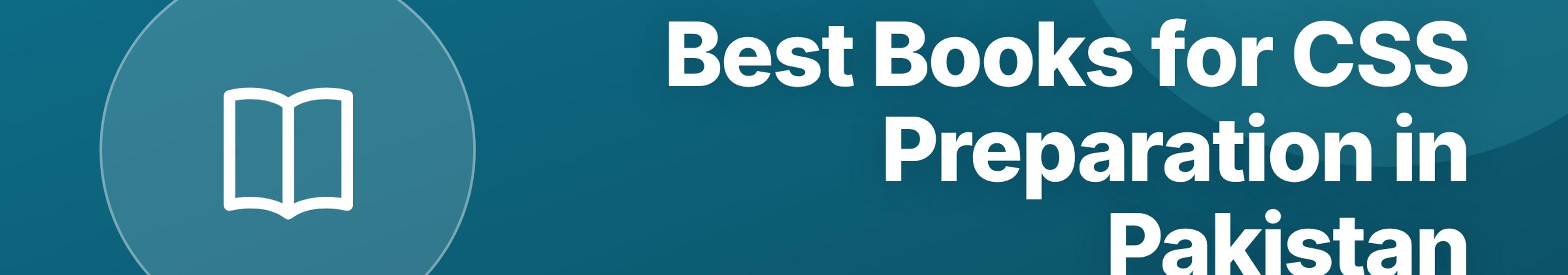 Parhlai blog cover for "Best Books for CSS Preparation in Pakistan: Subject-Wise Recommended Reading"