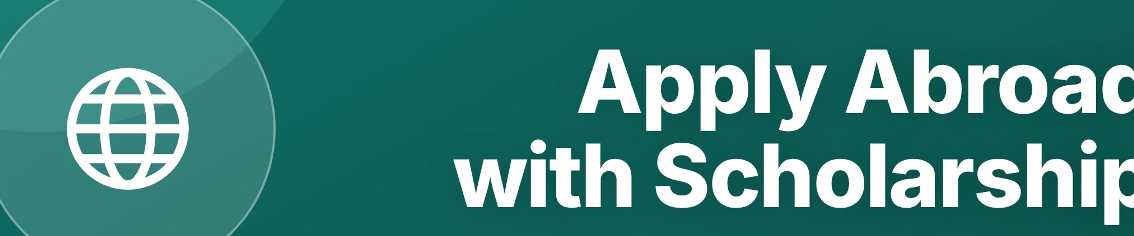 How to Apply to Universities Abroad with Scholarship from Pakistan