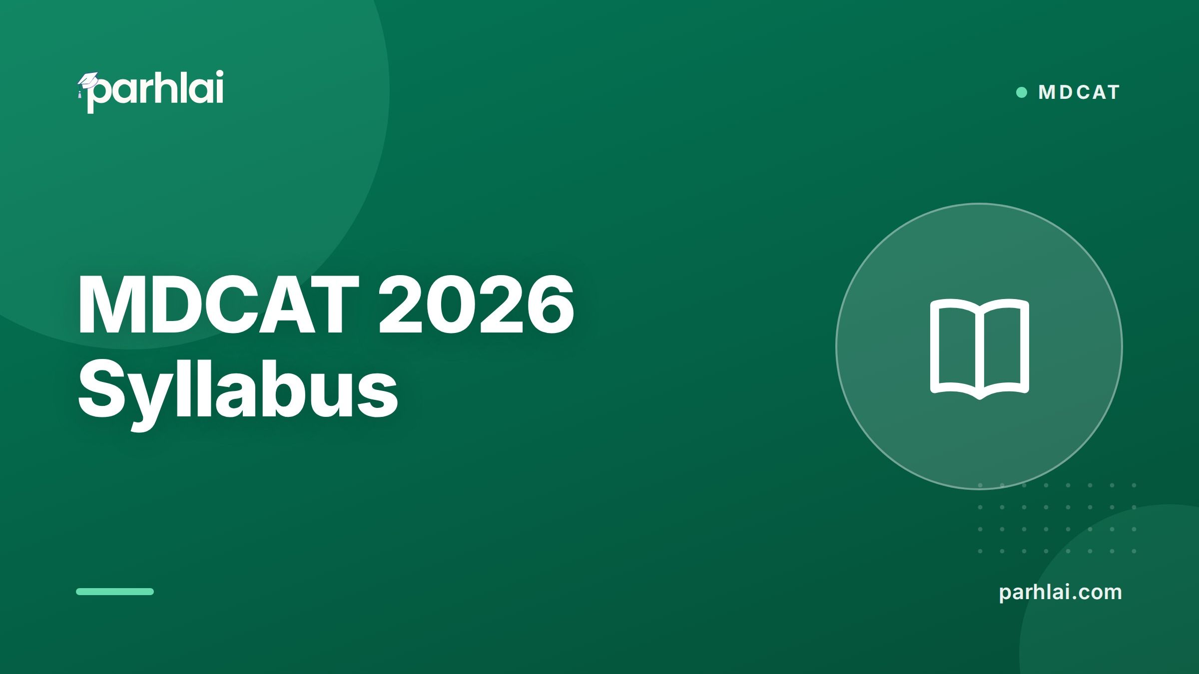 Parhlai blog cover for "MDCAT 2026 Syllabus: Complete Subject-Wise Breakdown"