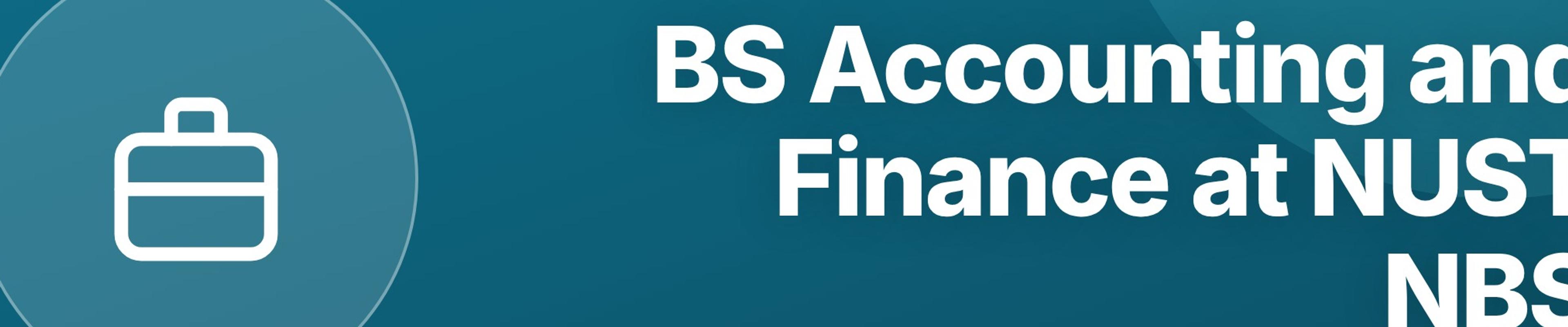 BS Accounting and Finance at NUST NBS: ACCA Exemptions, Careers, and Curriculum