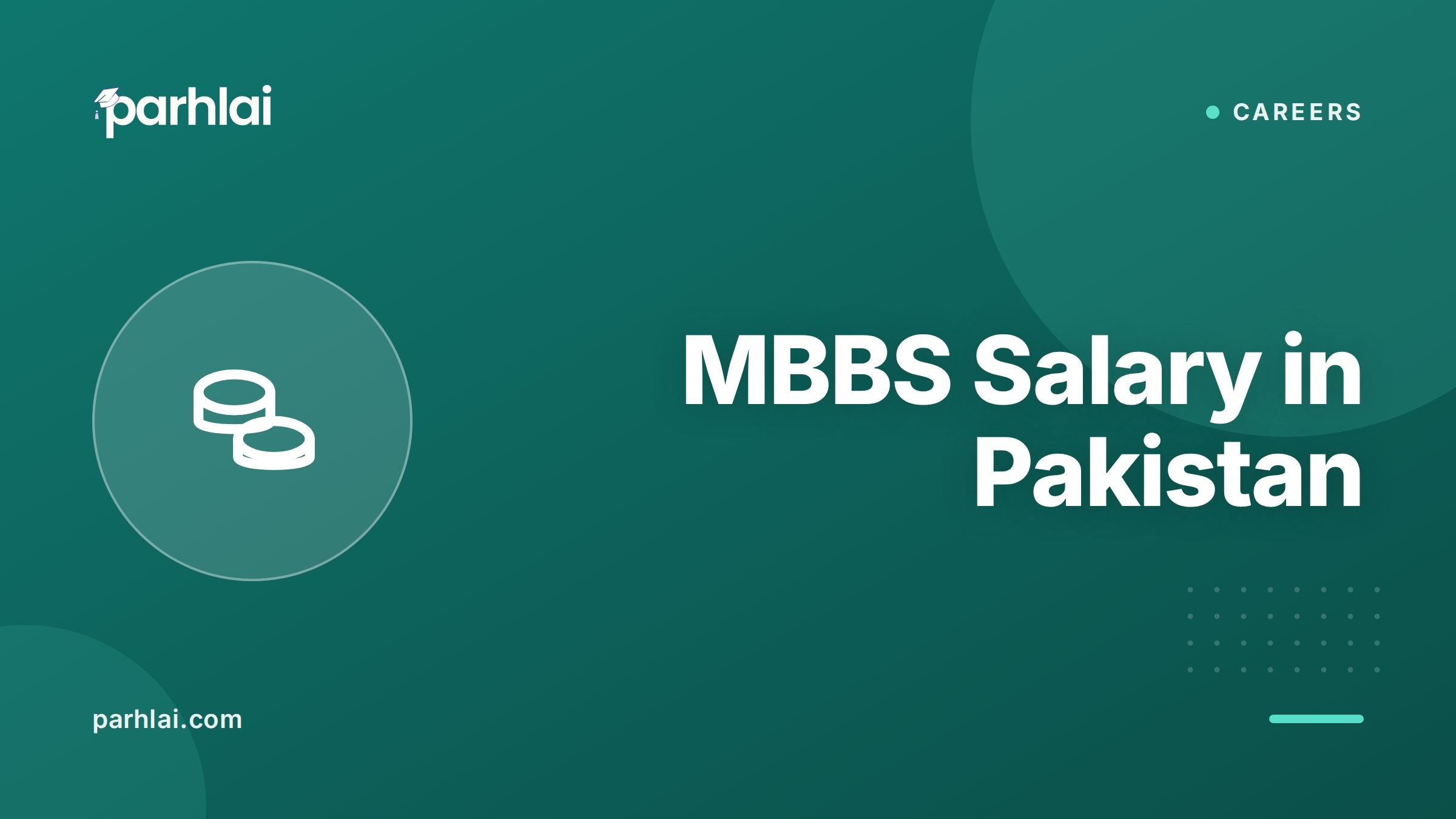 Parhlai blog cover for "MBBS Salary in Pakistan: What Doctors Earn at Each Stage"