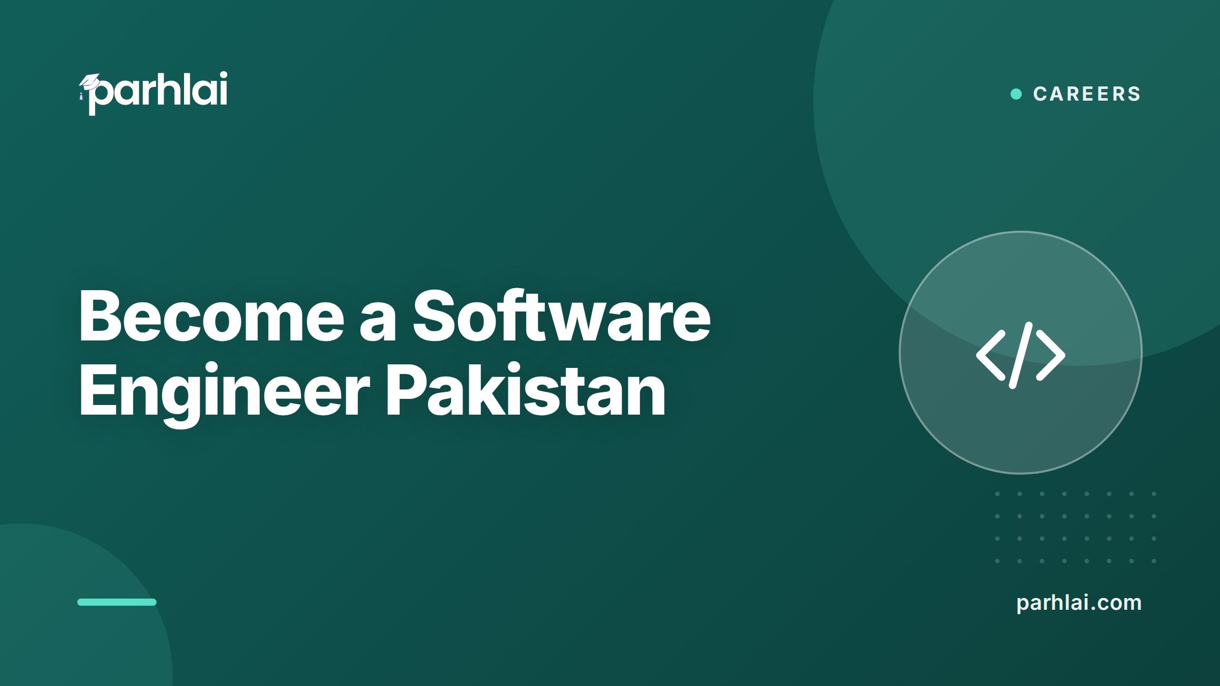 Parhlai blog cover for "How to Become a Software Engineer in Pakistan: Complete Guide"