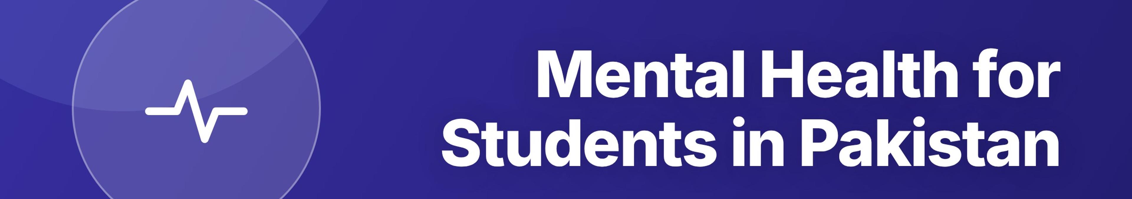 Parhlai blog cover for "Mental Health for Students in Pakistan: Signs, Self-Care, and When to Get Help"