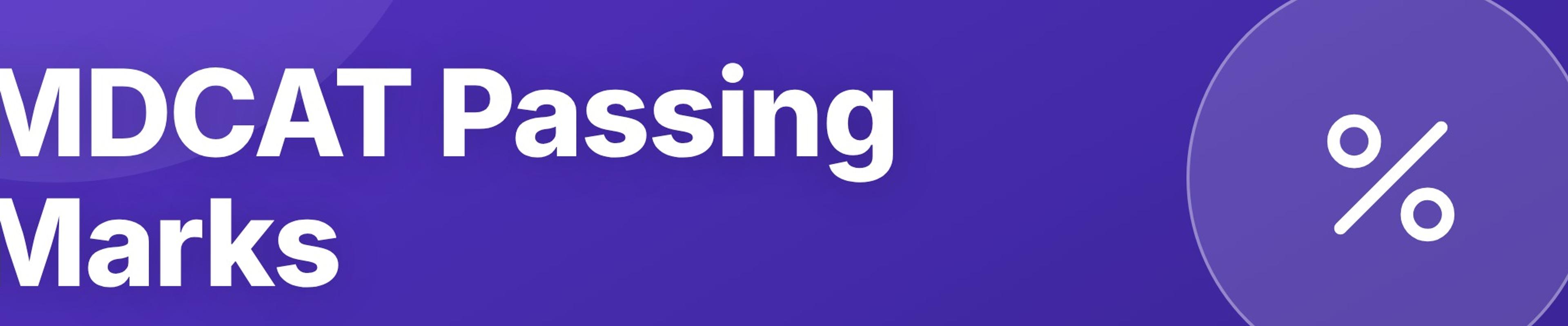 MDCAT Passing Marks: What Score Do You Need?