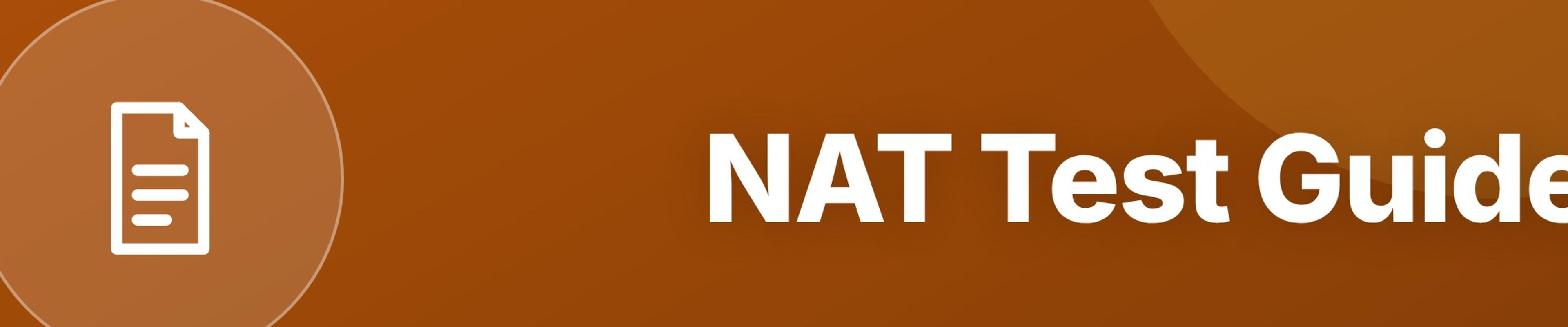 NAT Test Guide: Eligibility, Pattern and Prep