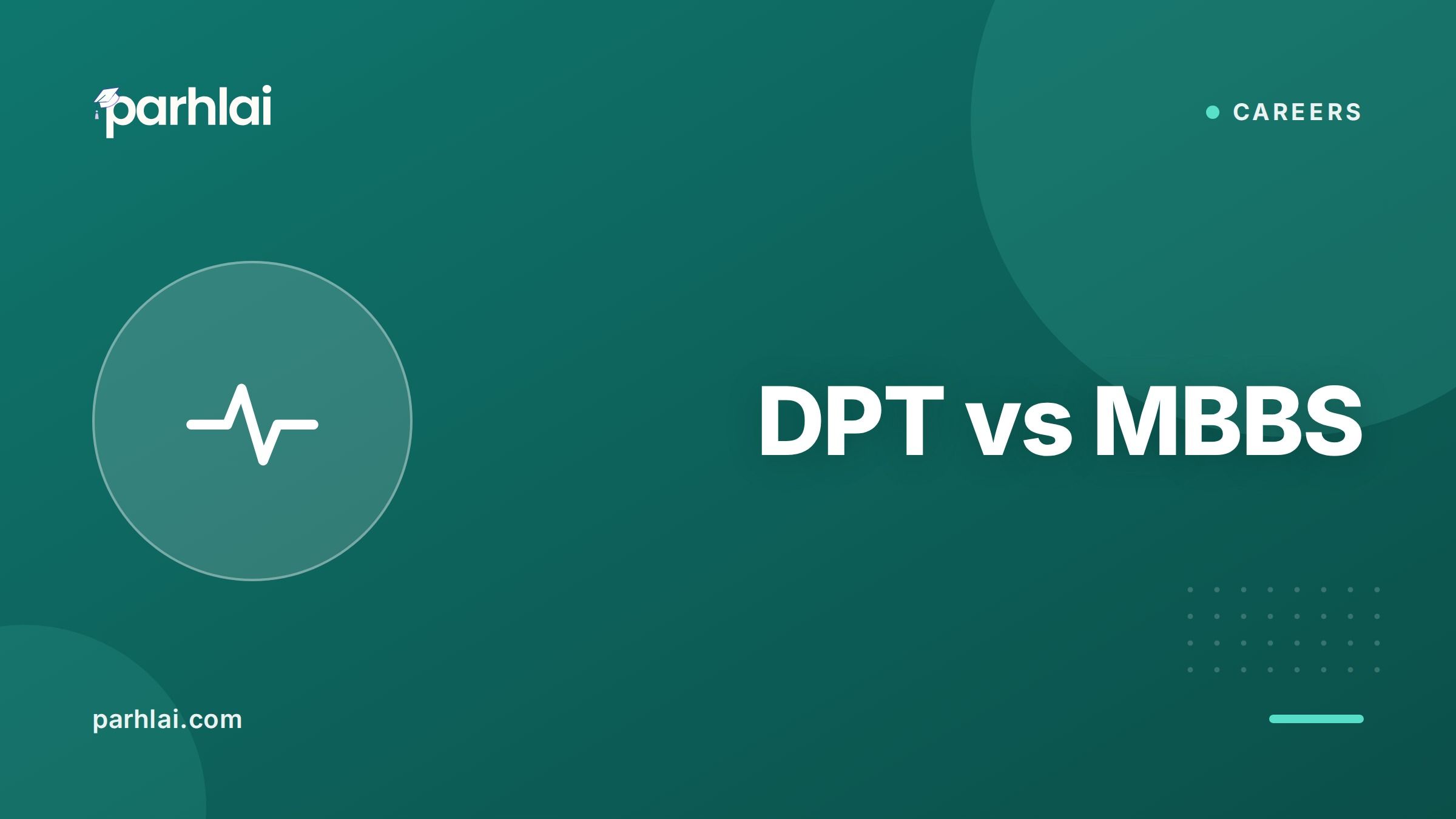 DPT vs MBBS: Differences, Careers, and Which to Choose