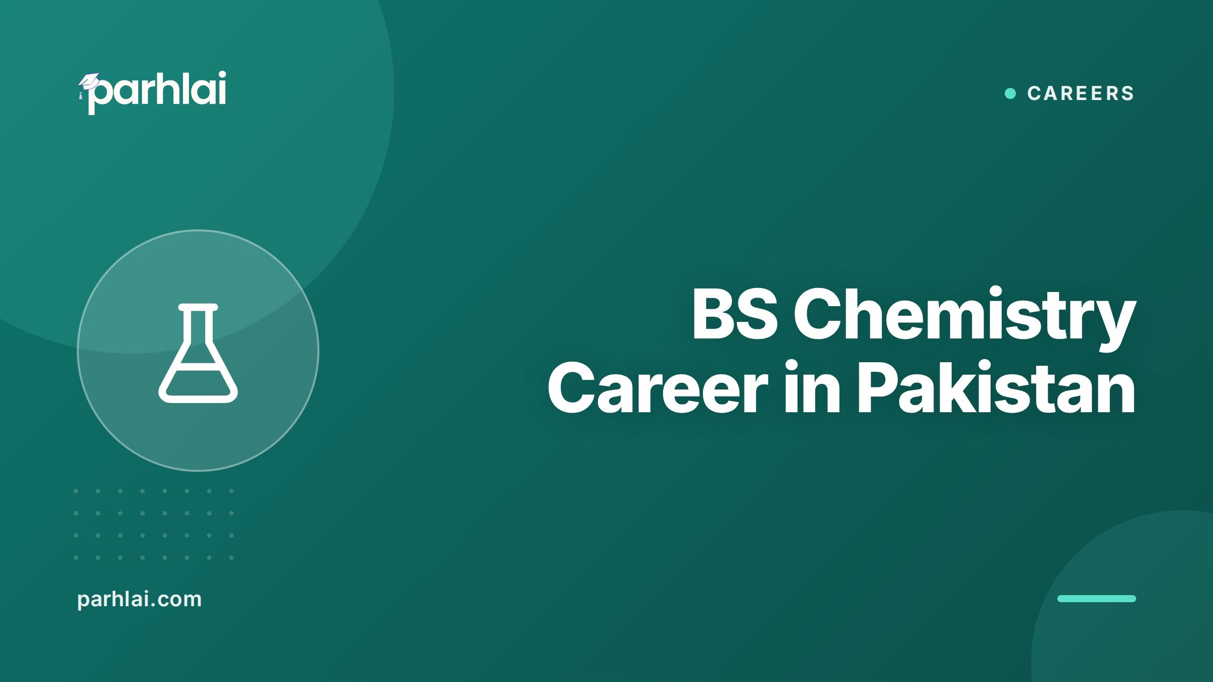 Parhlai blog cover for "BS Chemistry Career in Pakistan: Jobs, Salary, and Further Study Options"