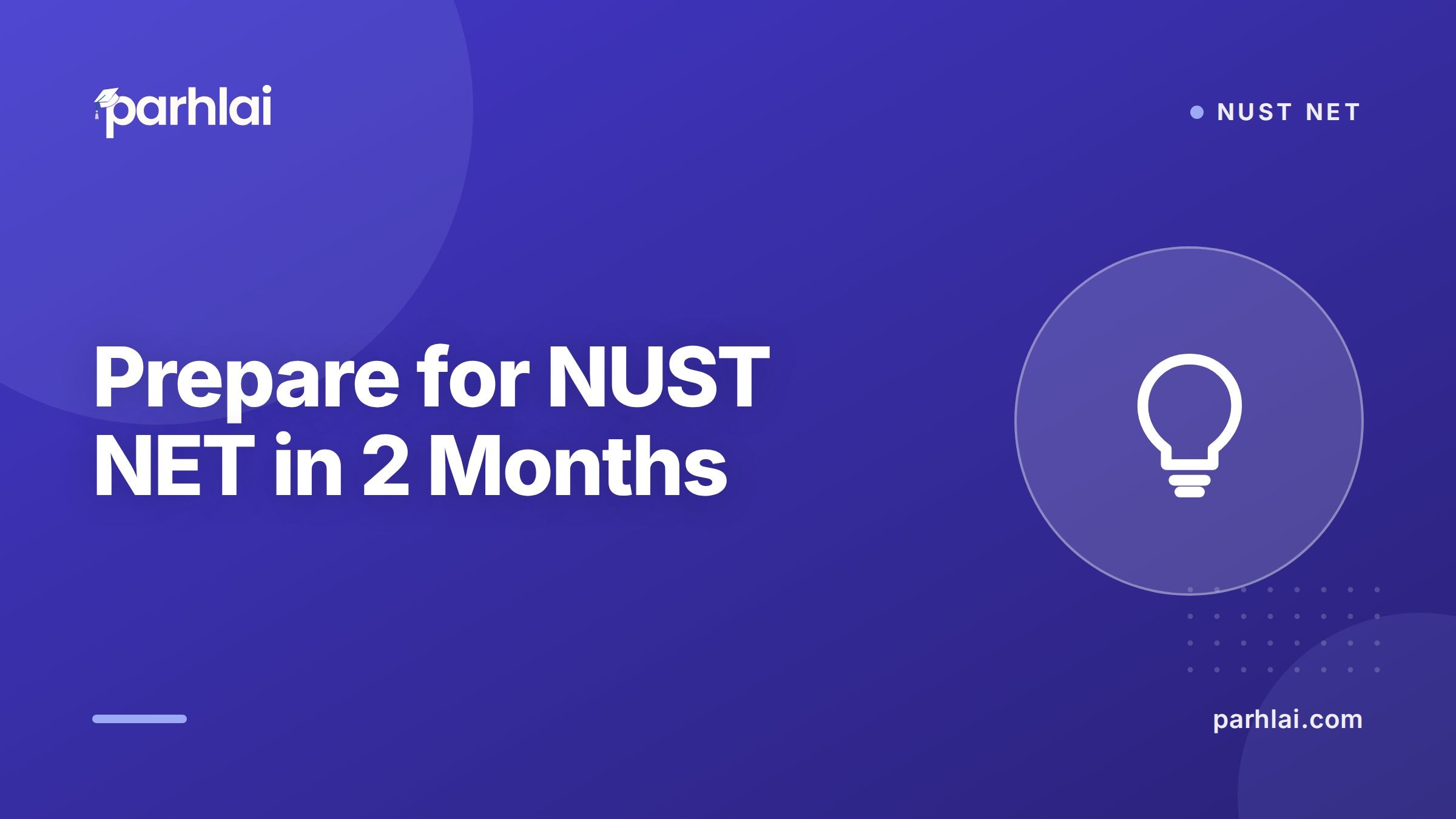 NUST Entry Test Preparation: How to Clear NET in 2 Months