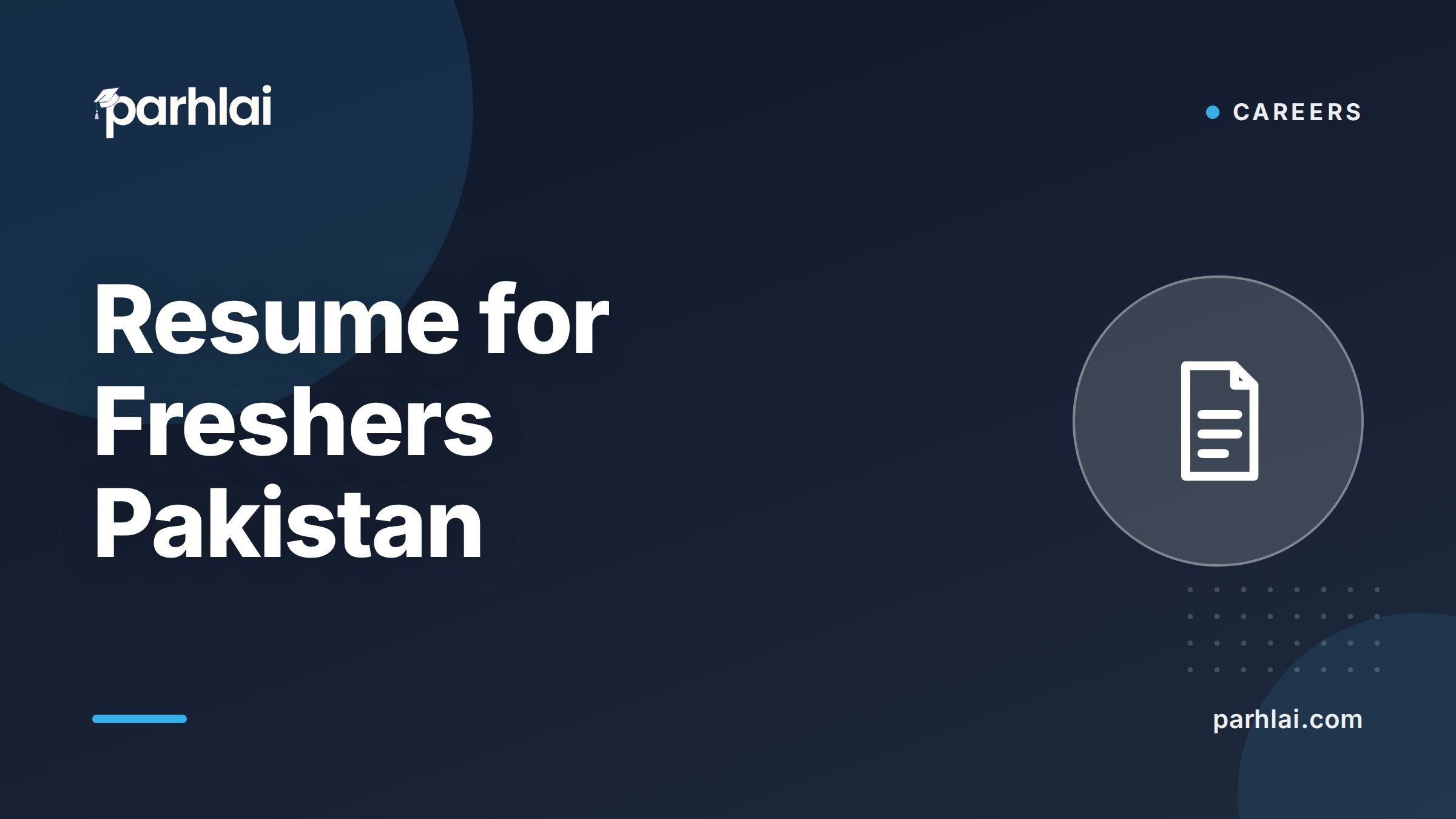 Resume for Freshers in Pakistan: A Complete Writing Guide