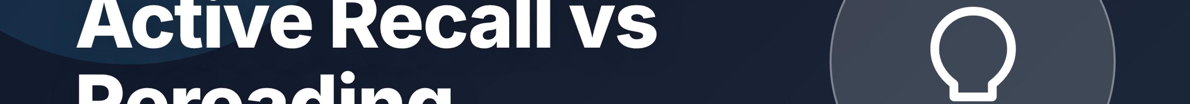 Parhlai blog cover for "Active Recall vs Rereading: Which Study Method Actually Works?"